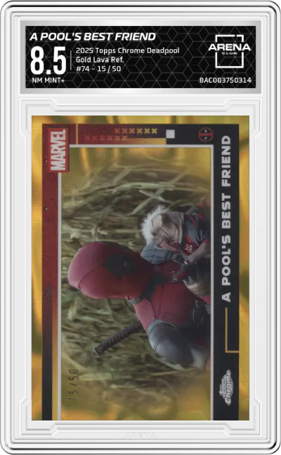 2025 Topps Chrome Deadpool A Pool's Best Friend Gold Lava Refractor ARENA CLUB 8.5