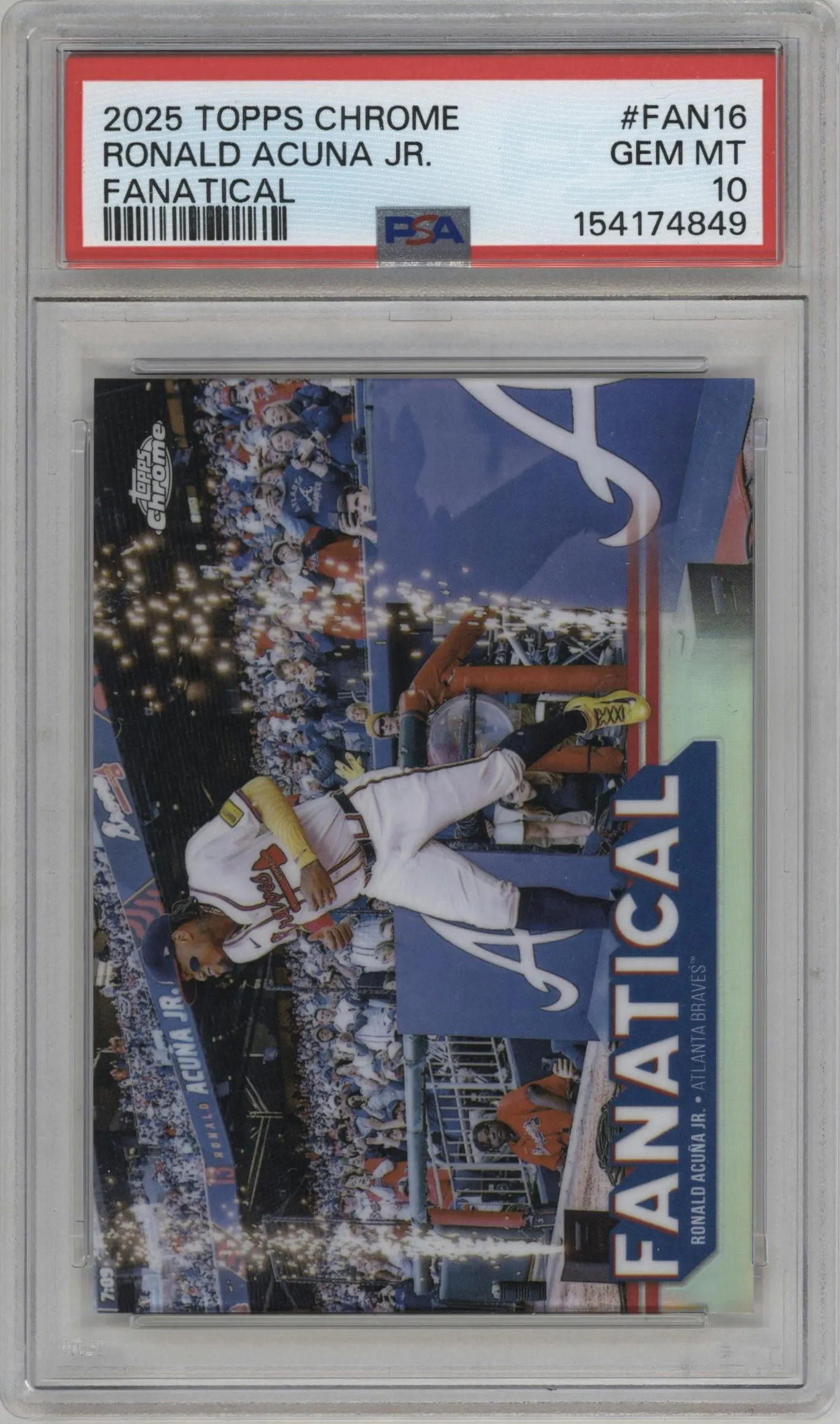 2025 Topps Chrome Fanatical Ronald Acuna Jr. #FAN-16 PSA 10