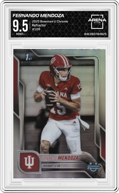 2025 Bowman University Chrome Fernando Mendoza Refractor #109 ARENA CLUB 9.5