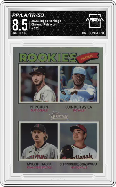 2026 Topps Heritage PJ Poulin/Luinder Avila/Taylor Rashi/Shinnosuke Ogasawara Chrome Refractors #391 ARENA CLUB 8.5