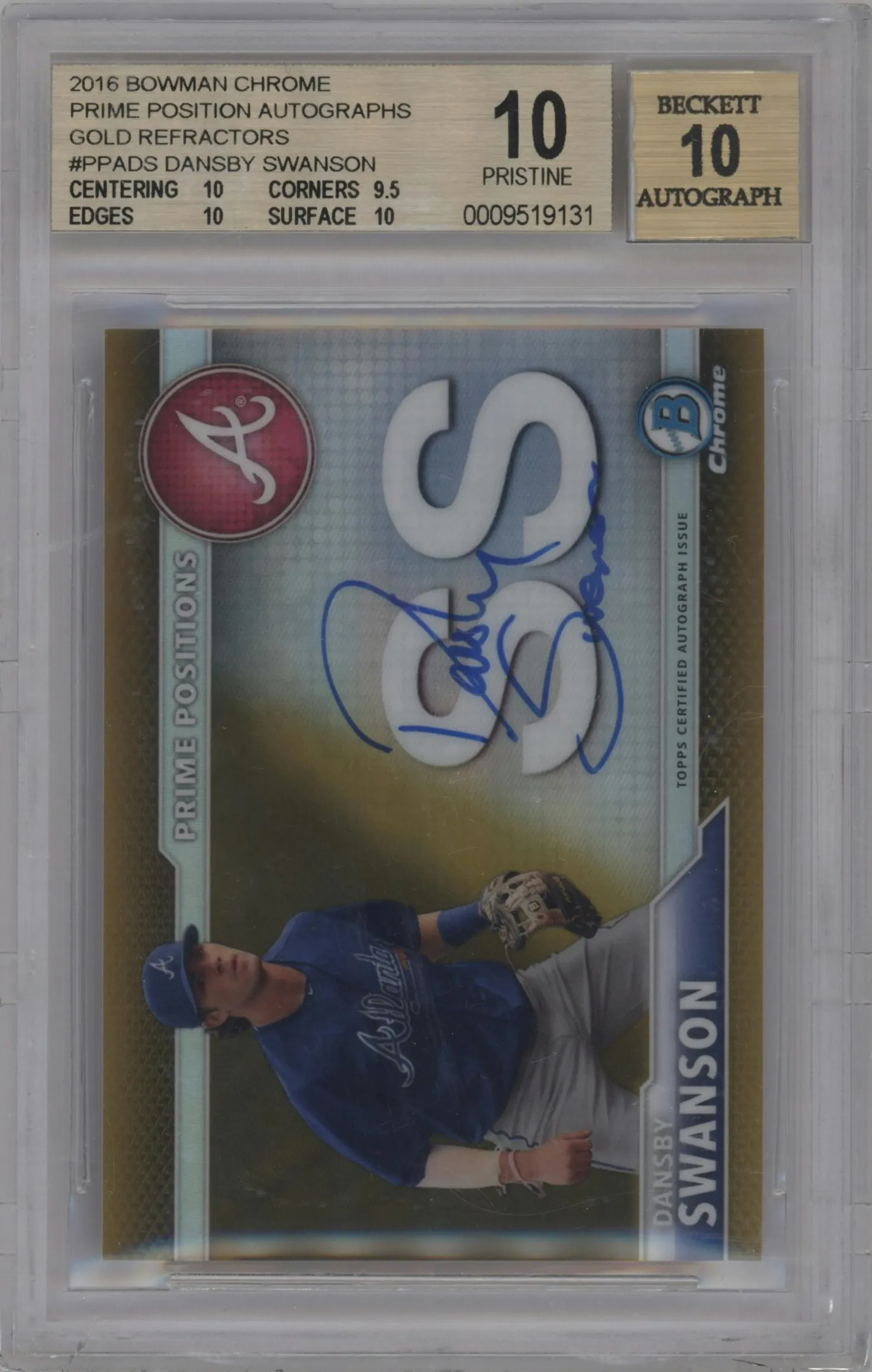 2016 Bowman Chrome Prime Position Auto Dansby Swanson Gold Refractor #PPA-DS BGS 10