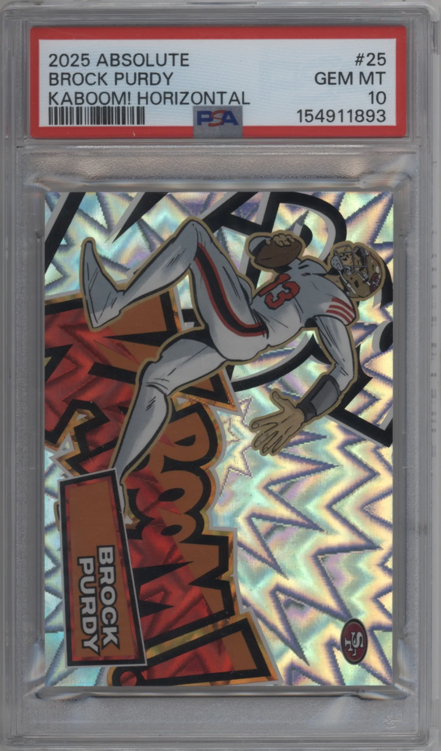 2025 Panini Absolute Kaboom Horizontal Brock Purdy #25 PSA 10