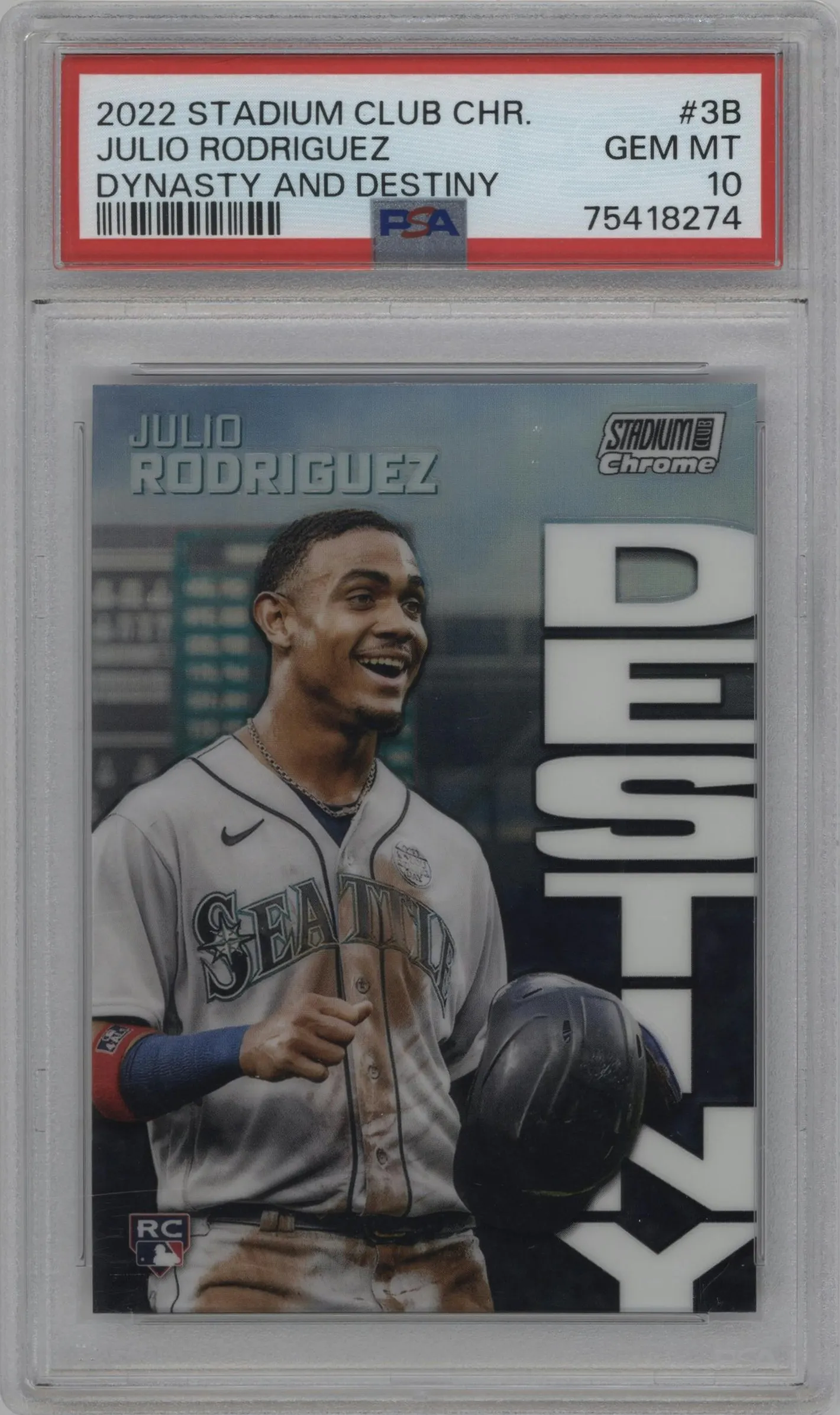 2022 Stadium Club Chrome Dynasty/Destiny Julio Rodriguez #3B PSA 10