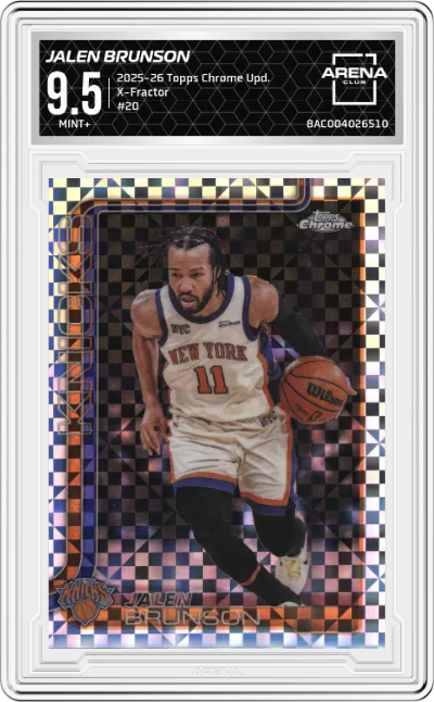 2025 Topps Chrome Update Jalen Brunson X-Fractor #20 ARENA CLUB 9.5