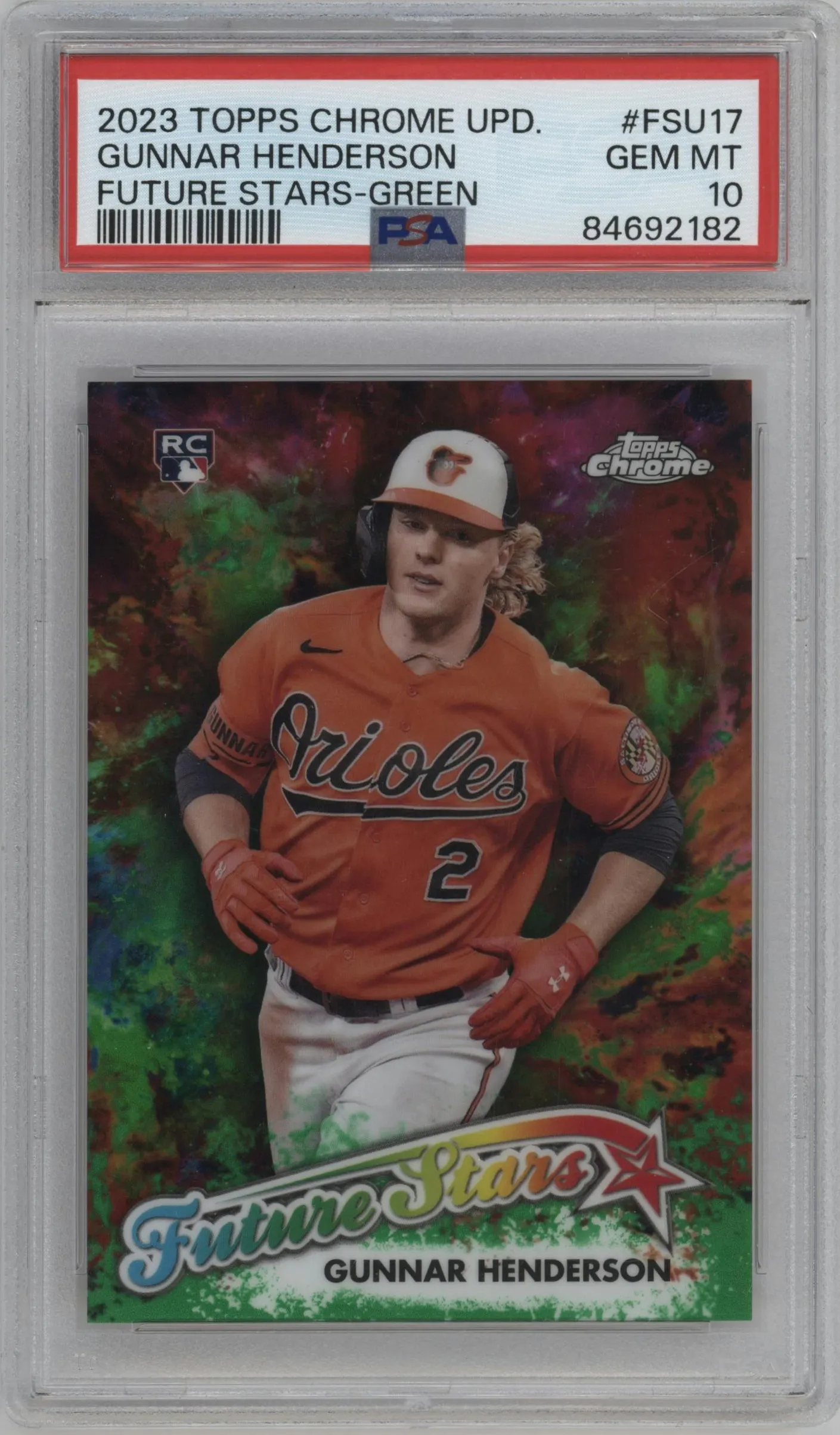 2023 Topps Chrome Update Future Stars Gunnar Henderson Green Refractor #FSU-17 PSA 10