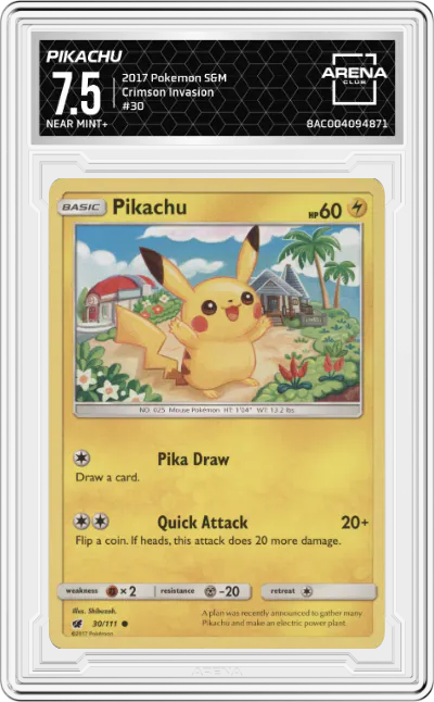 2017 Pokemon S&M Crimson Invasion Pikachu #30 ARENA CLUB 7.5