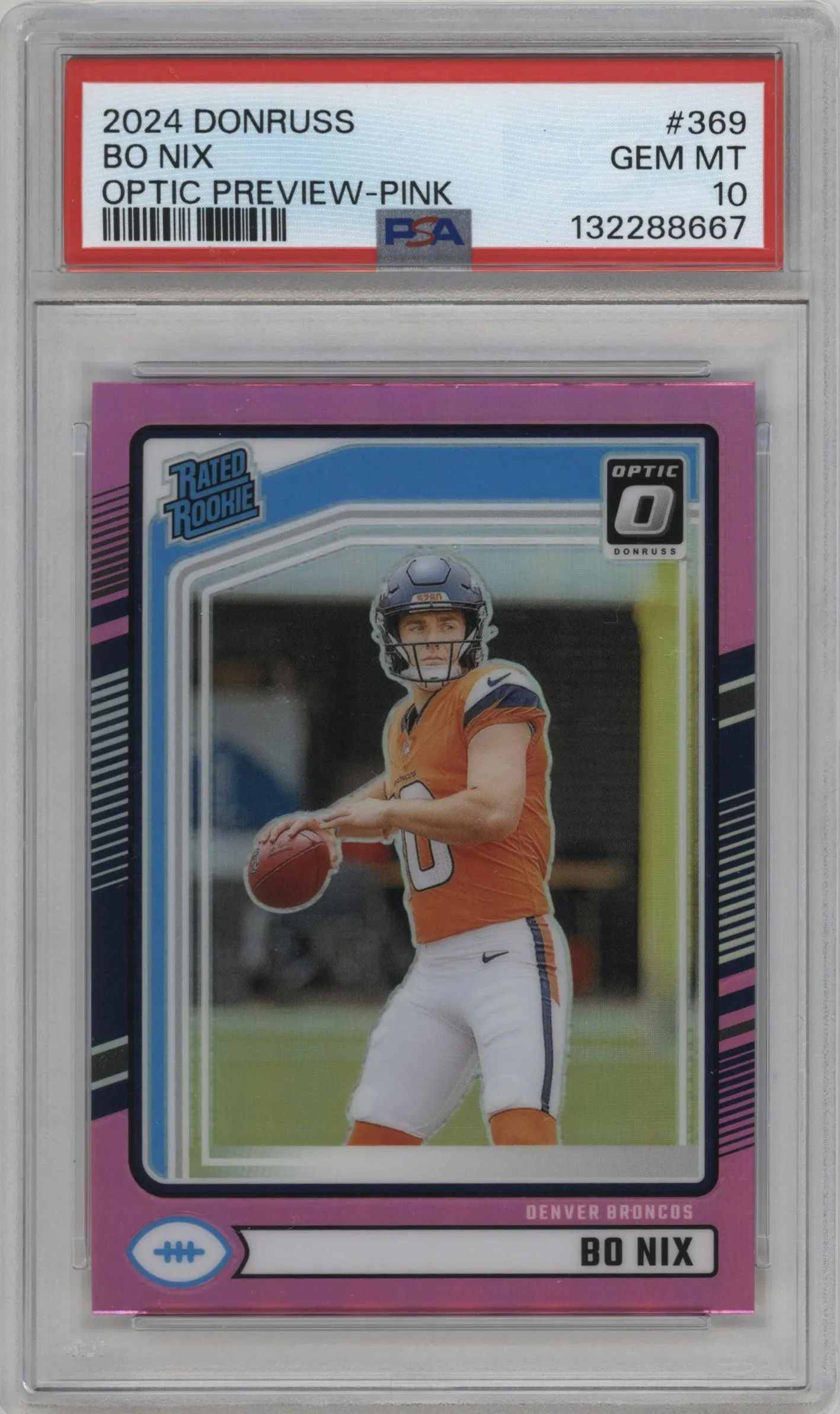 2024 Donruss Opt.Rtd.Rke.Prev. Bo Nix Pink PSA 10