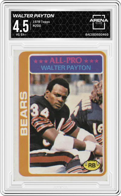 1978 Topps Walter Payton #200 ARENA CLUB 4.5