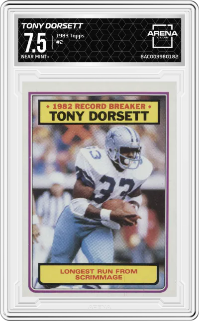 1983 Topps Tony Dorsett #2 ARENA CLUB 7.5