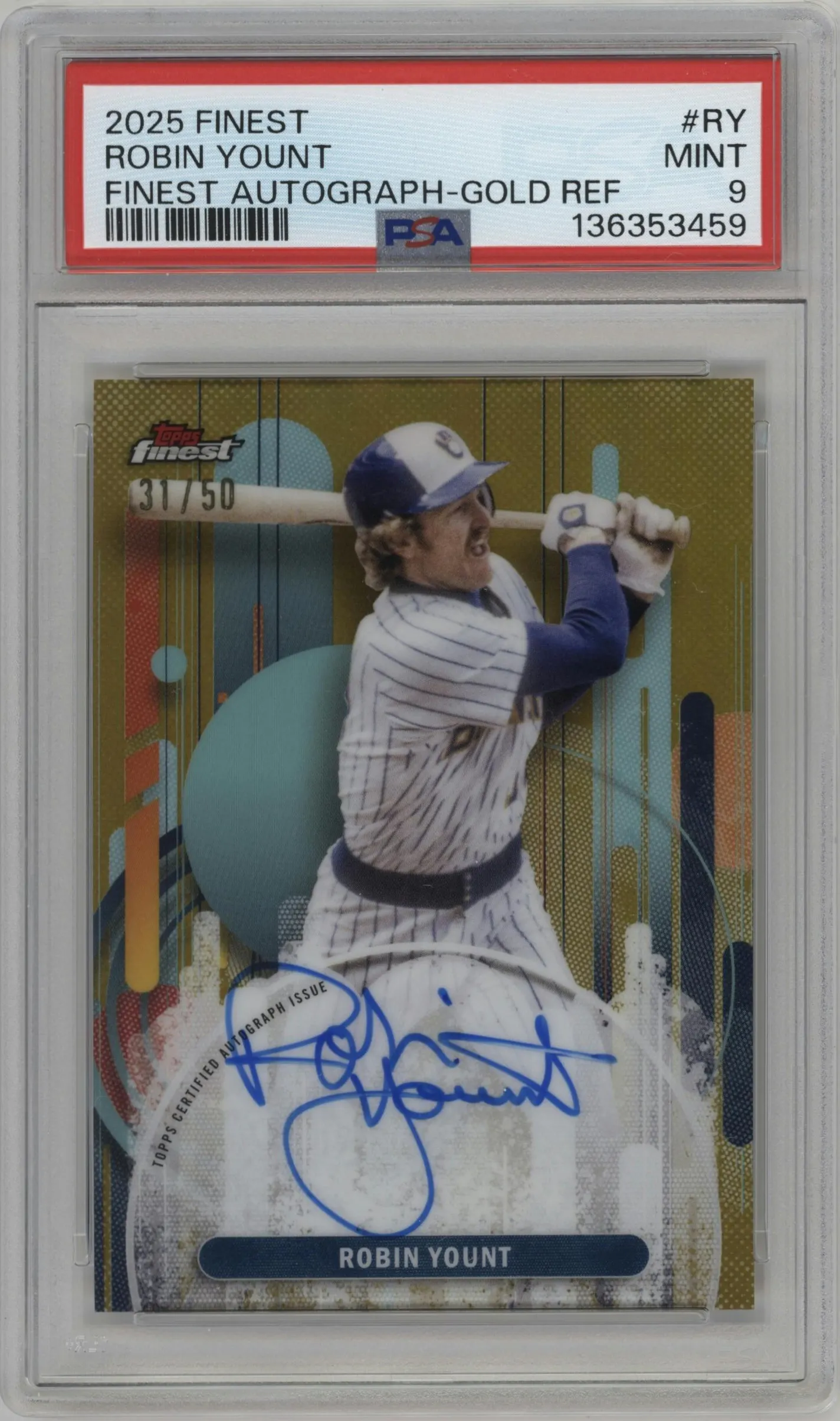 2025 Topps Finest Auto Robin Yount Gold Refractor #FA-RY PSA 9