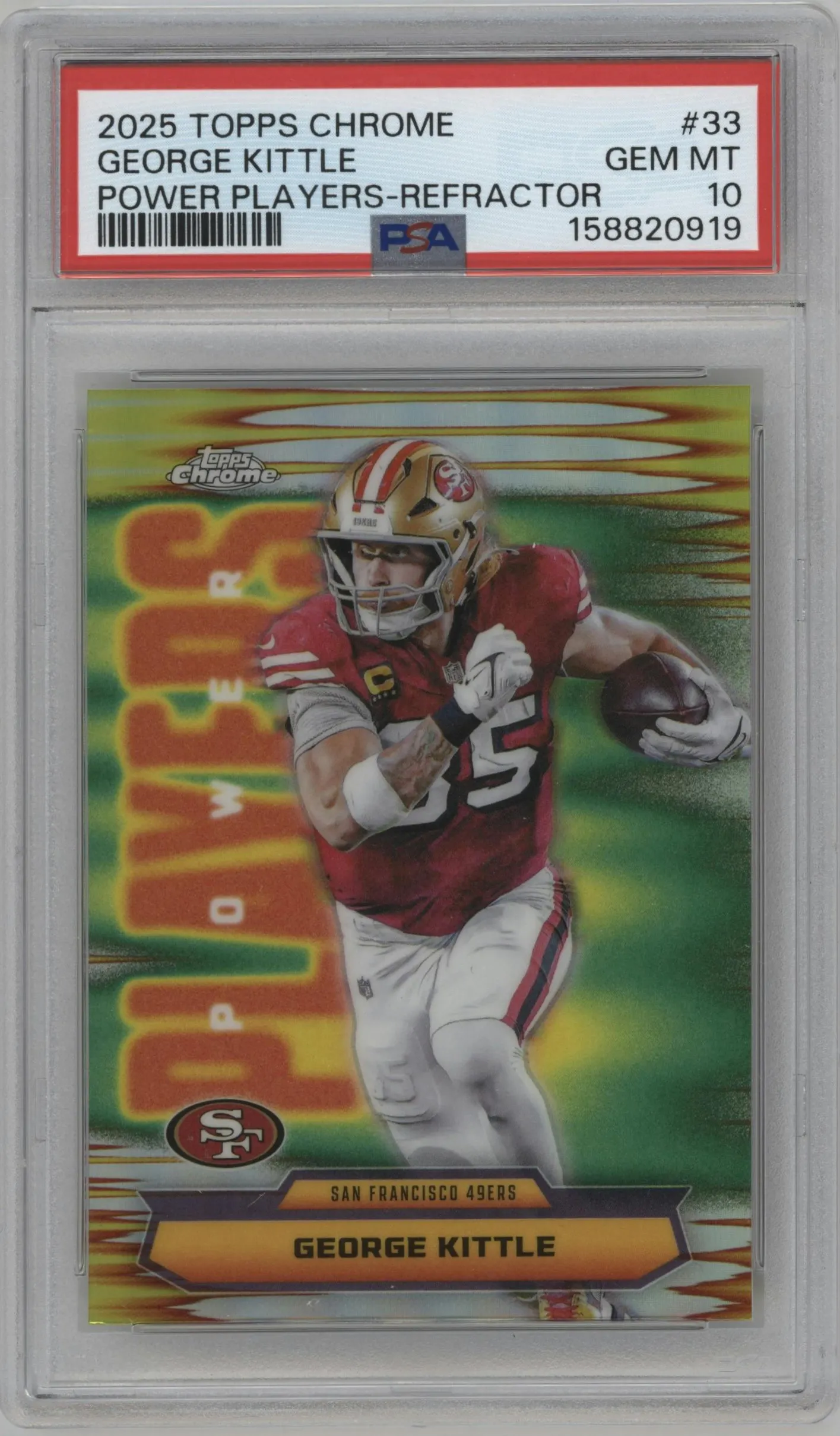 2025 Topps Chrome Power Players George Kittle Refractor #PP-33 PSA 10