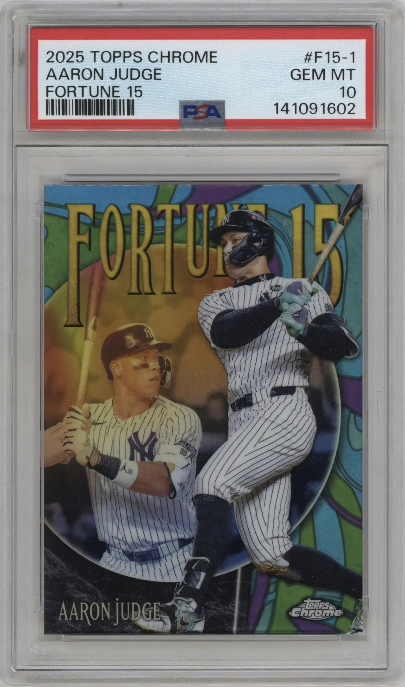 2025 Topps Chrome Fortune 15 Aaron Judge #F15-1 PSA 10