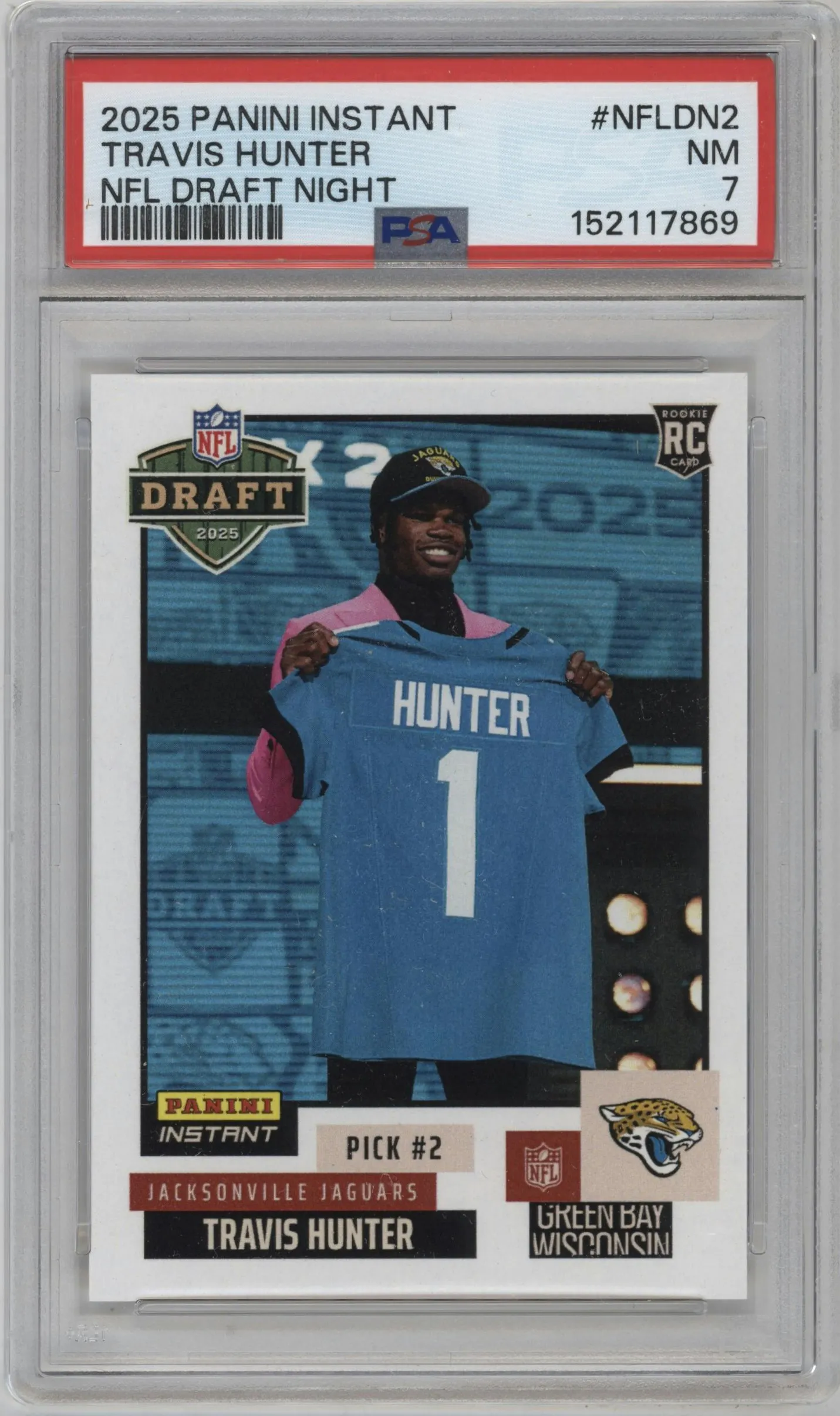 2025 Panini Instant NFL Draft Night Travis Hunter #NFLDN-2 PSA 7