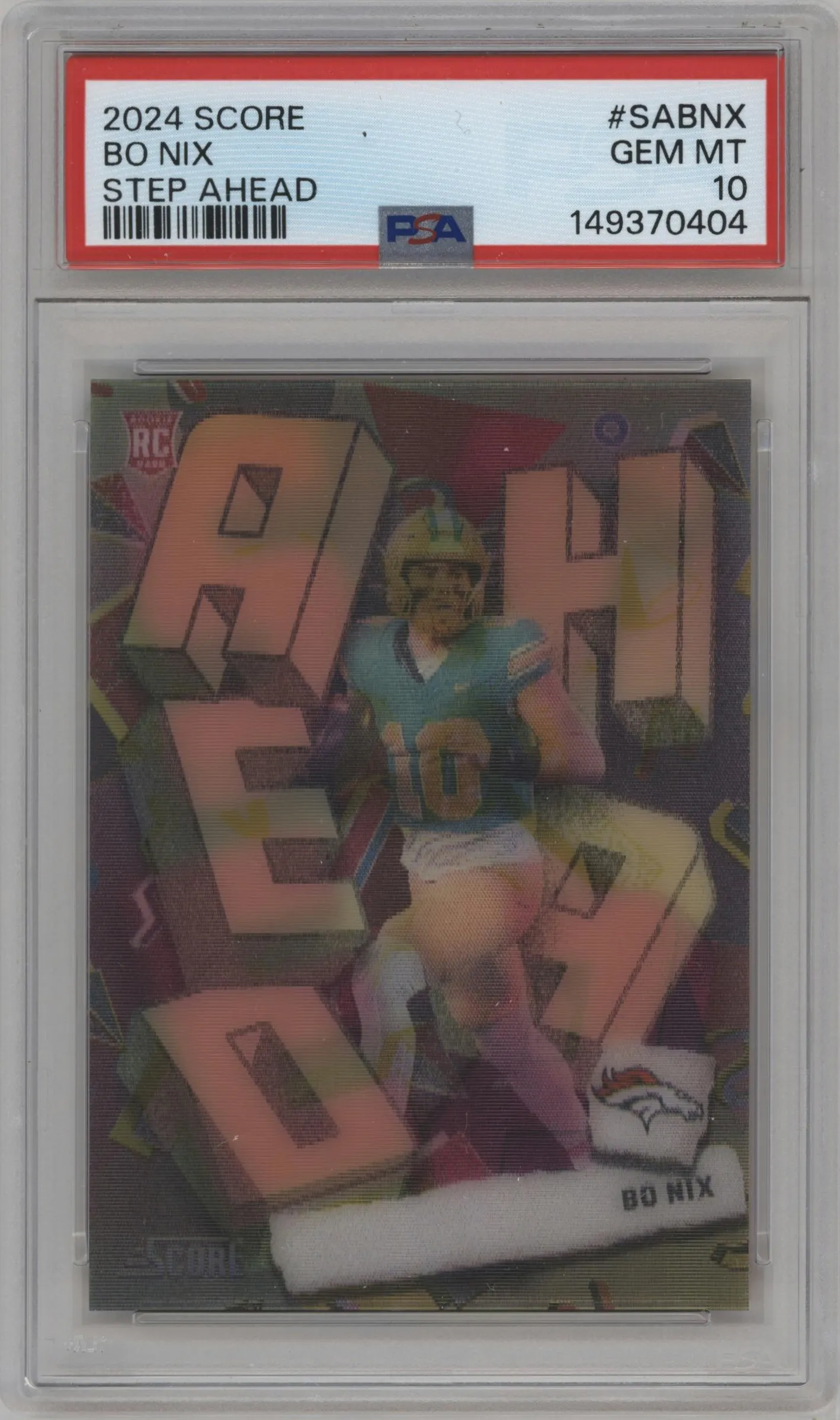 2024 Panini Score Step Ahead Bo Nix #SA-BNX PSA 10