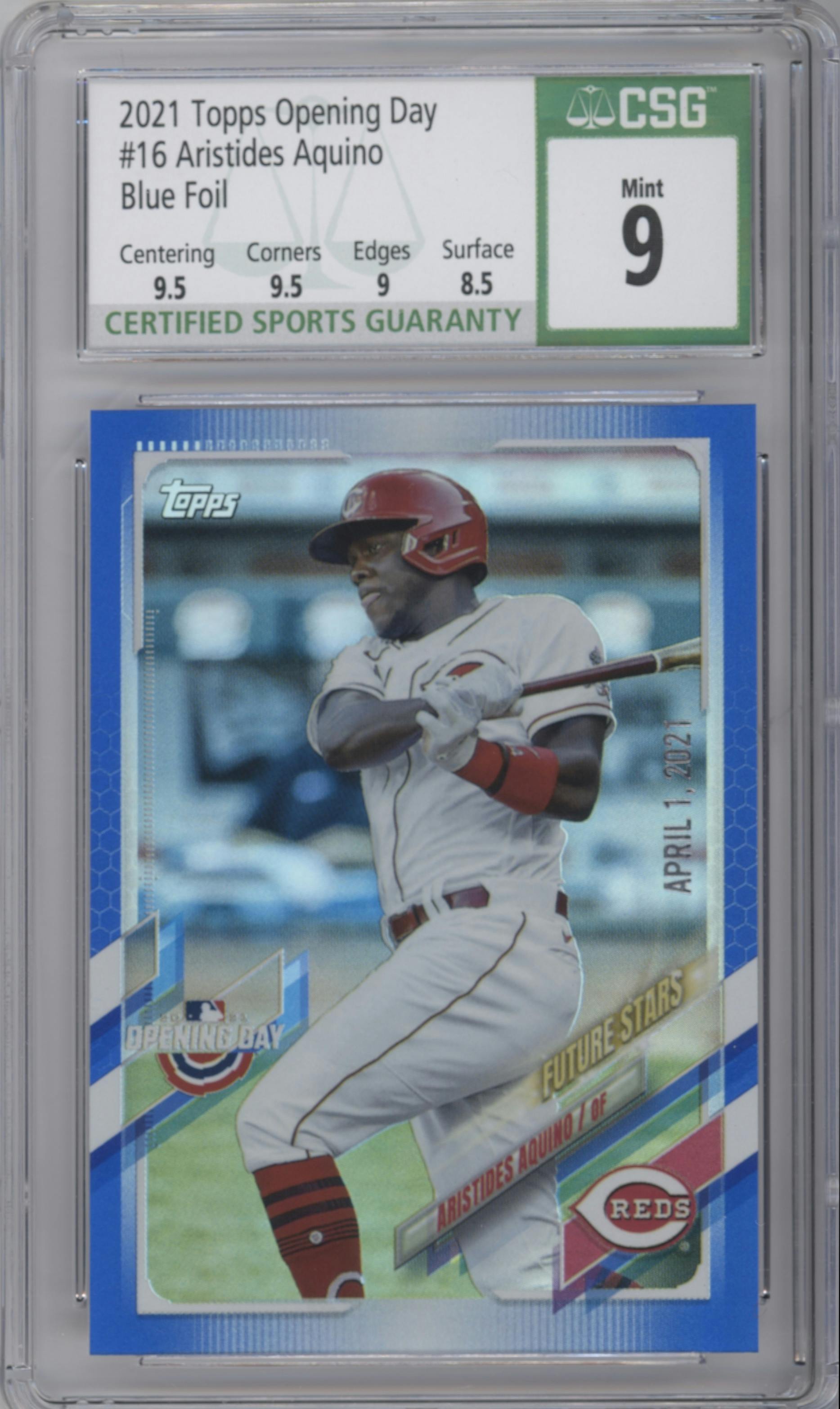 Aristides Aquino from the 2021 Topps Opening Day set featuring a Blue Foil parallel graded by CSG and given an overall grade of 9.