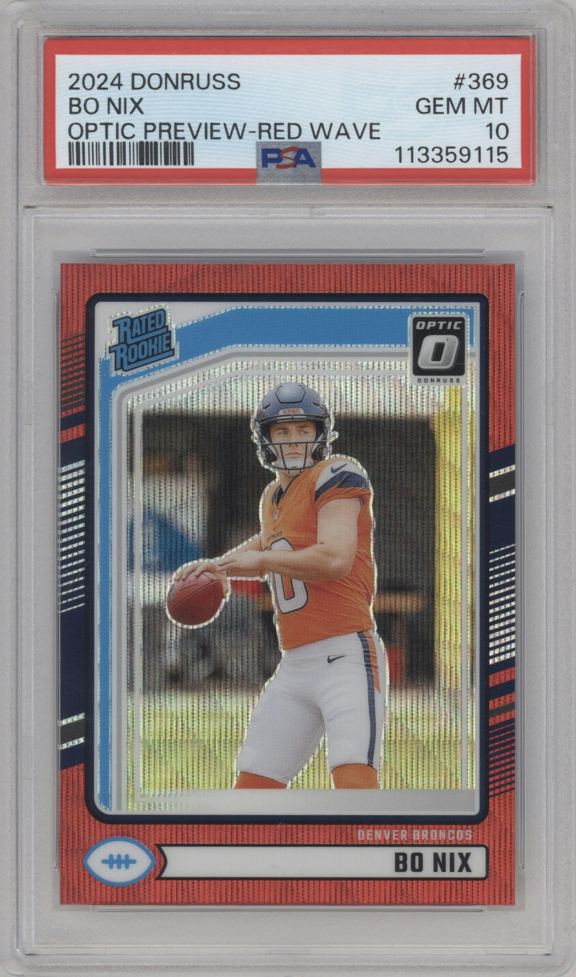 Bo Nix from the 2024 Donruss set featuring a Red Wave parallel graded by PSA and given an overall grade of 10.