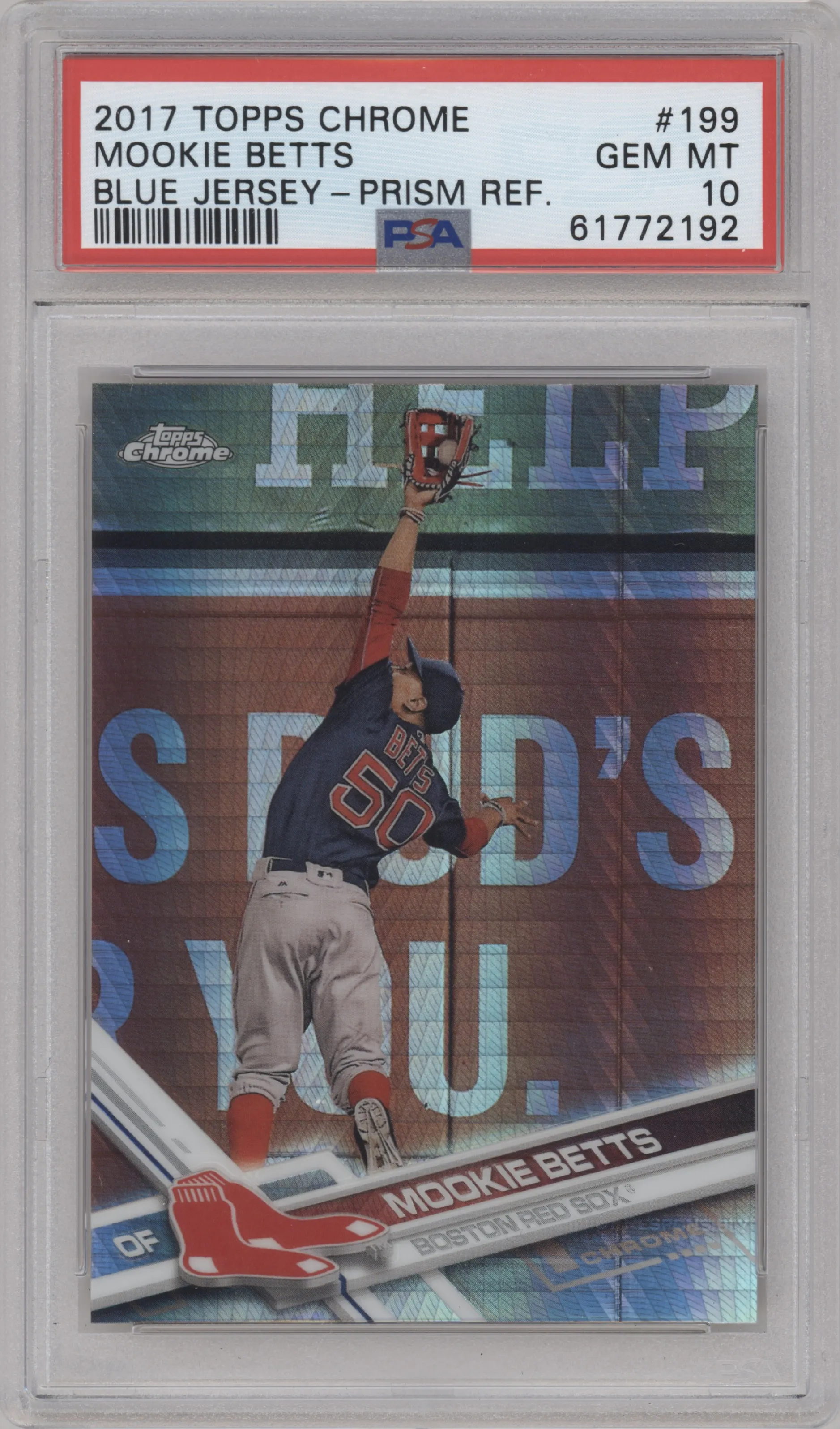 Mookie Betts from the 2017 Topps Chrome set featuring a Prism Refractor parallel graded by PSA and given an overall grade of 10.