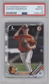 Gunnar Henderson from the 2019 Bowman Draft set graded by PSA and given an overall grade of 10.