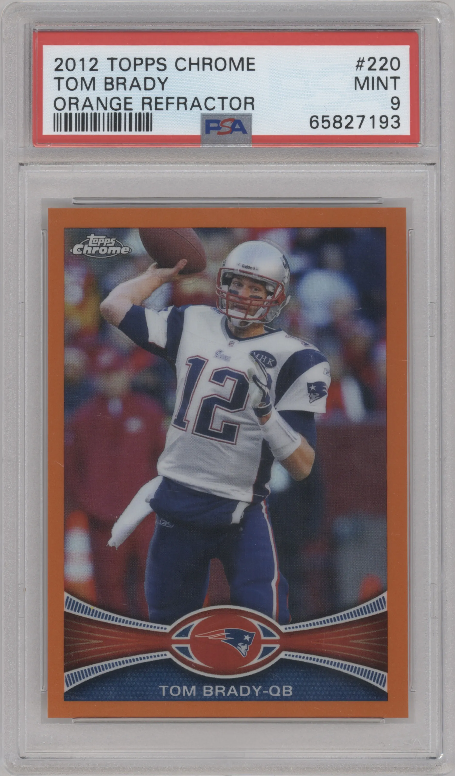 Tom Brady from the 2012 Topps Chrome set featuring a Orange Refractor parallel graded by PSA and given an overall grade of 9.