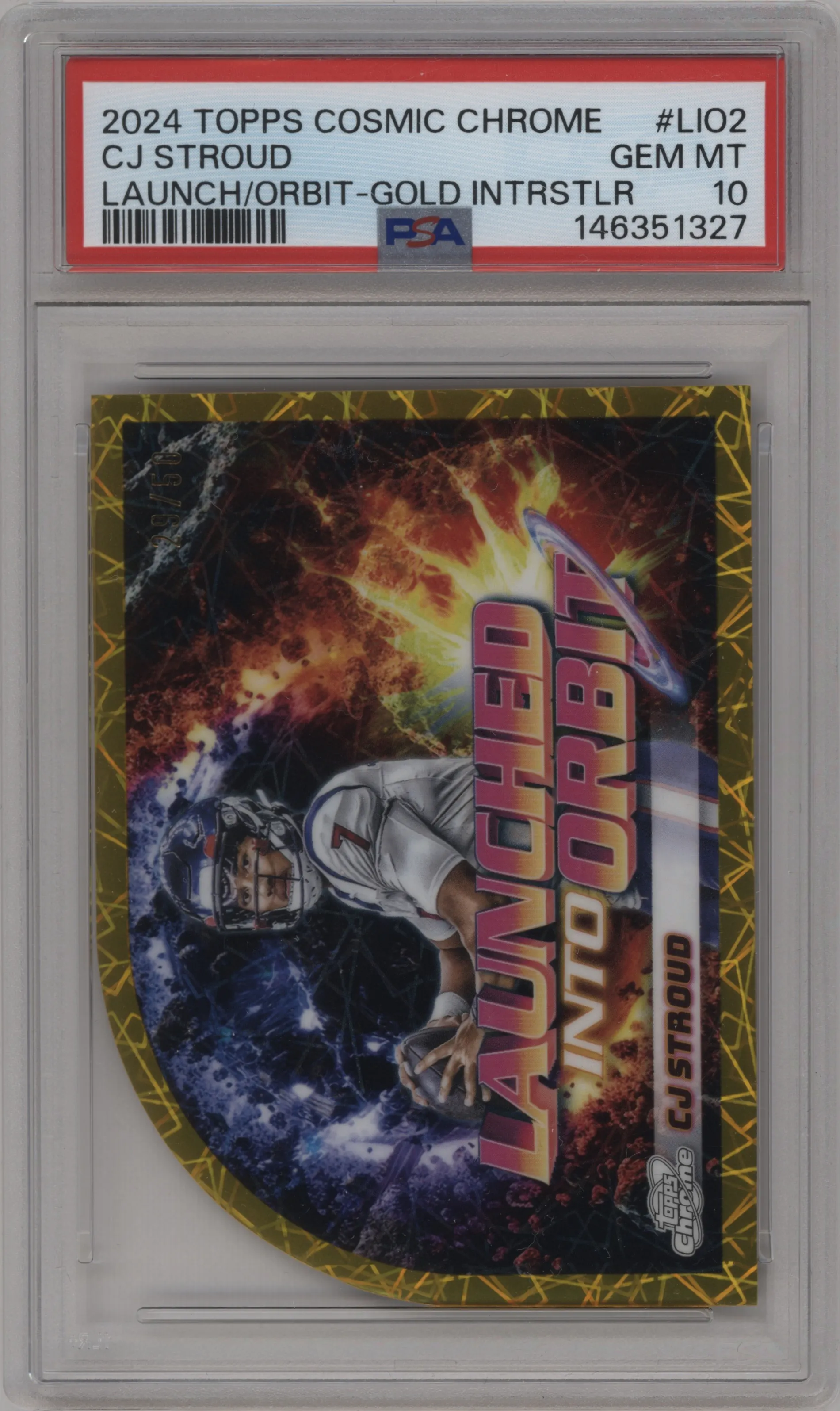 2024 Topps Cosmic Chrome Launched Into Orbit CJ Stroud Gold Interstellar Refractors #LIO-2 PSA 10