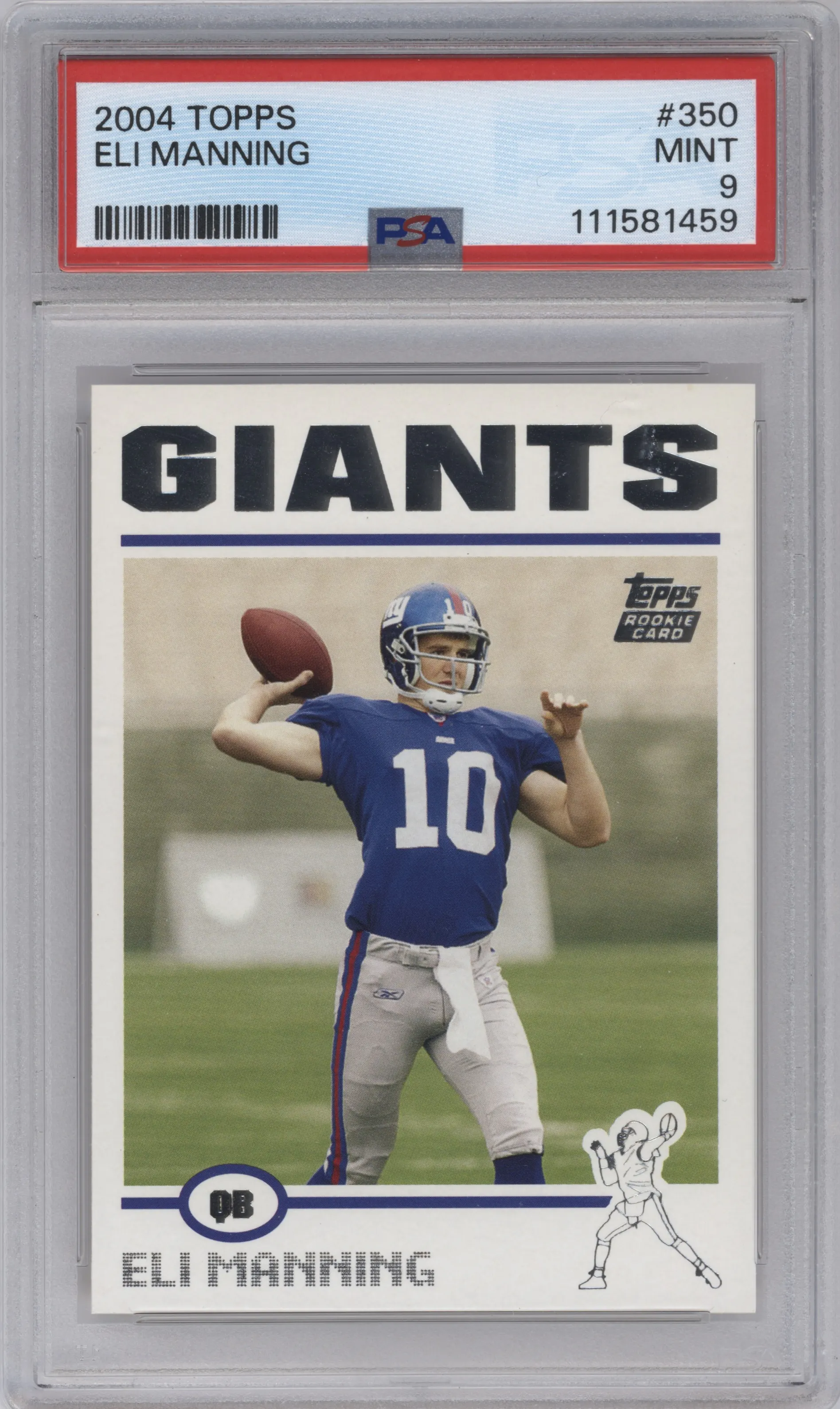 Eli Manning from the 2004 Topps set graded by PSA and given an overall grade of 9.