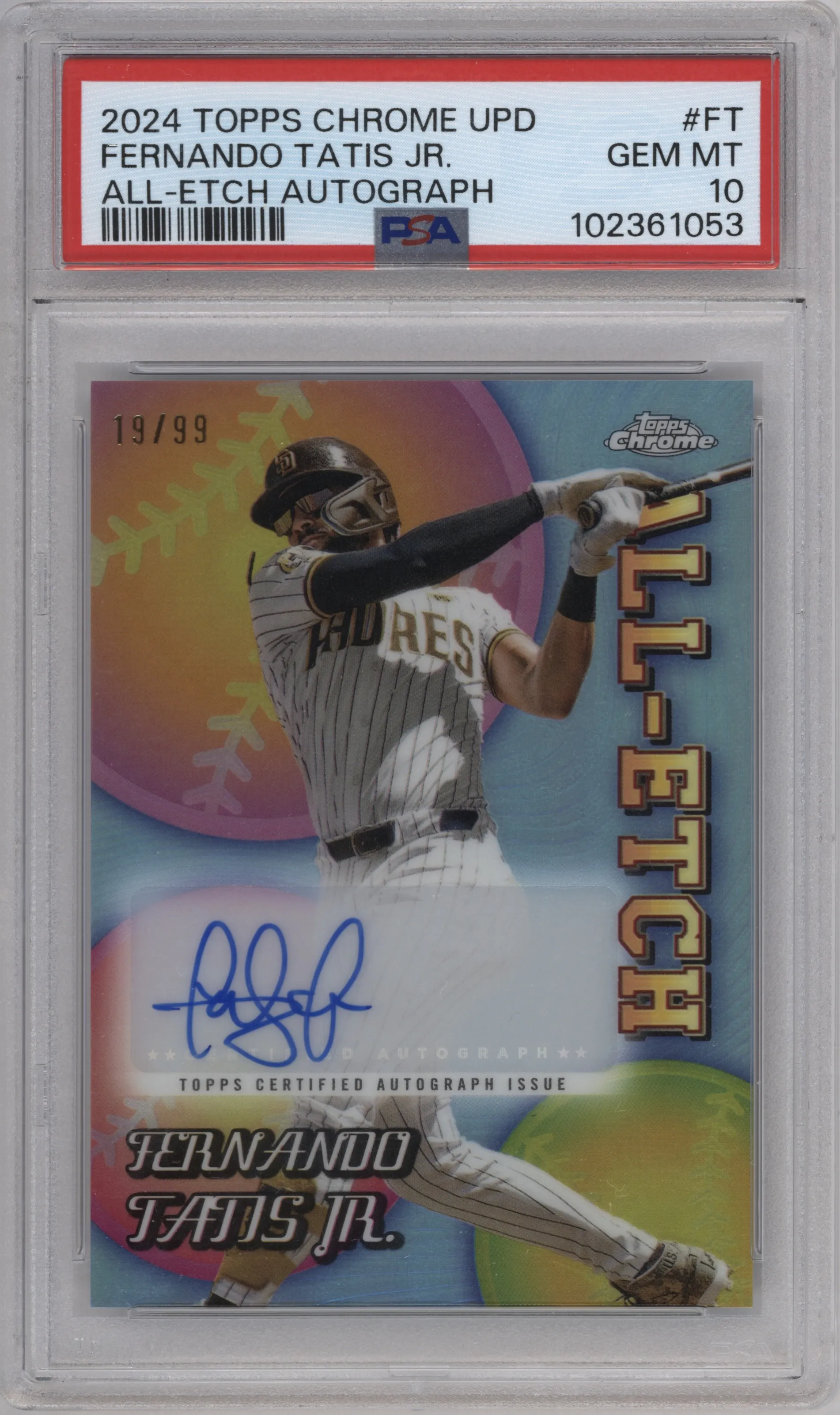 Fernando Tatis Jr. from the 2024 Topps Chrome Update set graded by PSA and given an overall grade of 10.