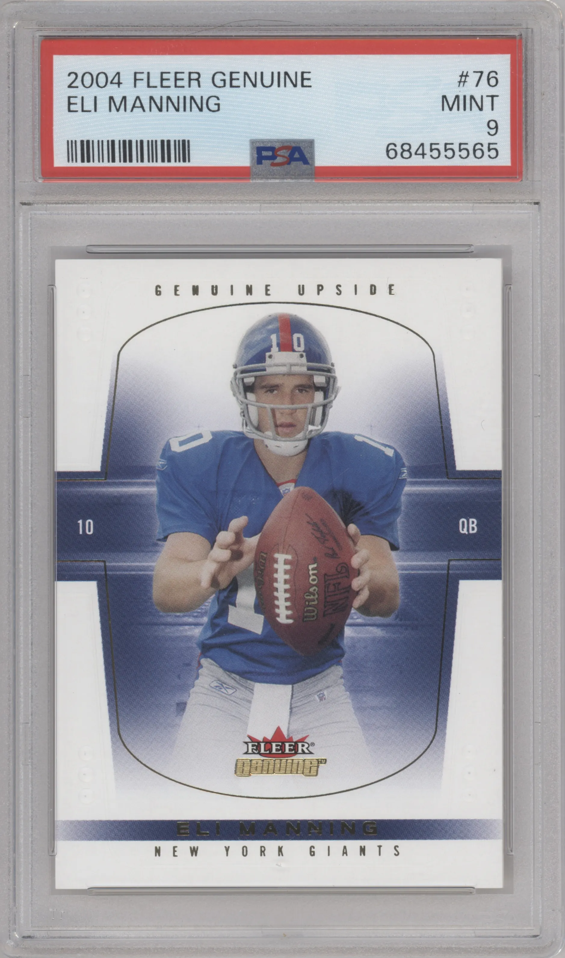 Eli Manning from the 2004 Fleer Genuine set graded by PSA and given an overall grade of 9.