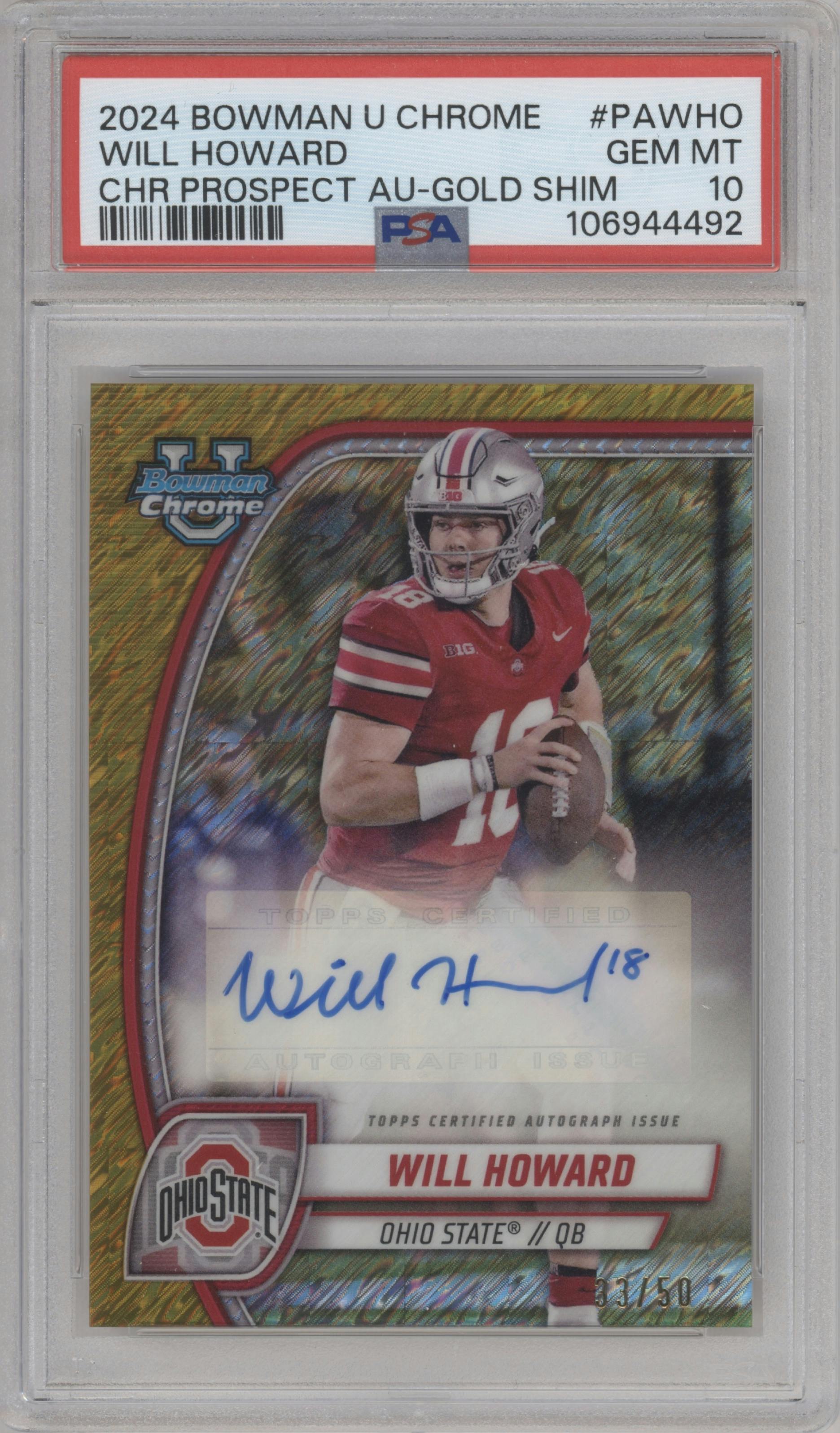 Will Howard from the 2024 Bowman University Chrome set featuring a Gold Shimmer Refractor parallel graded by PSA and given an overall grade of 10.