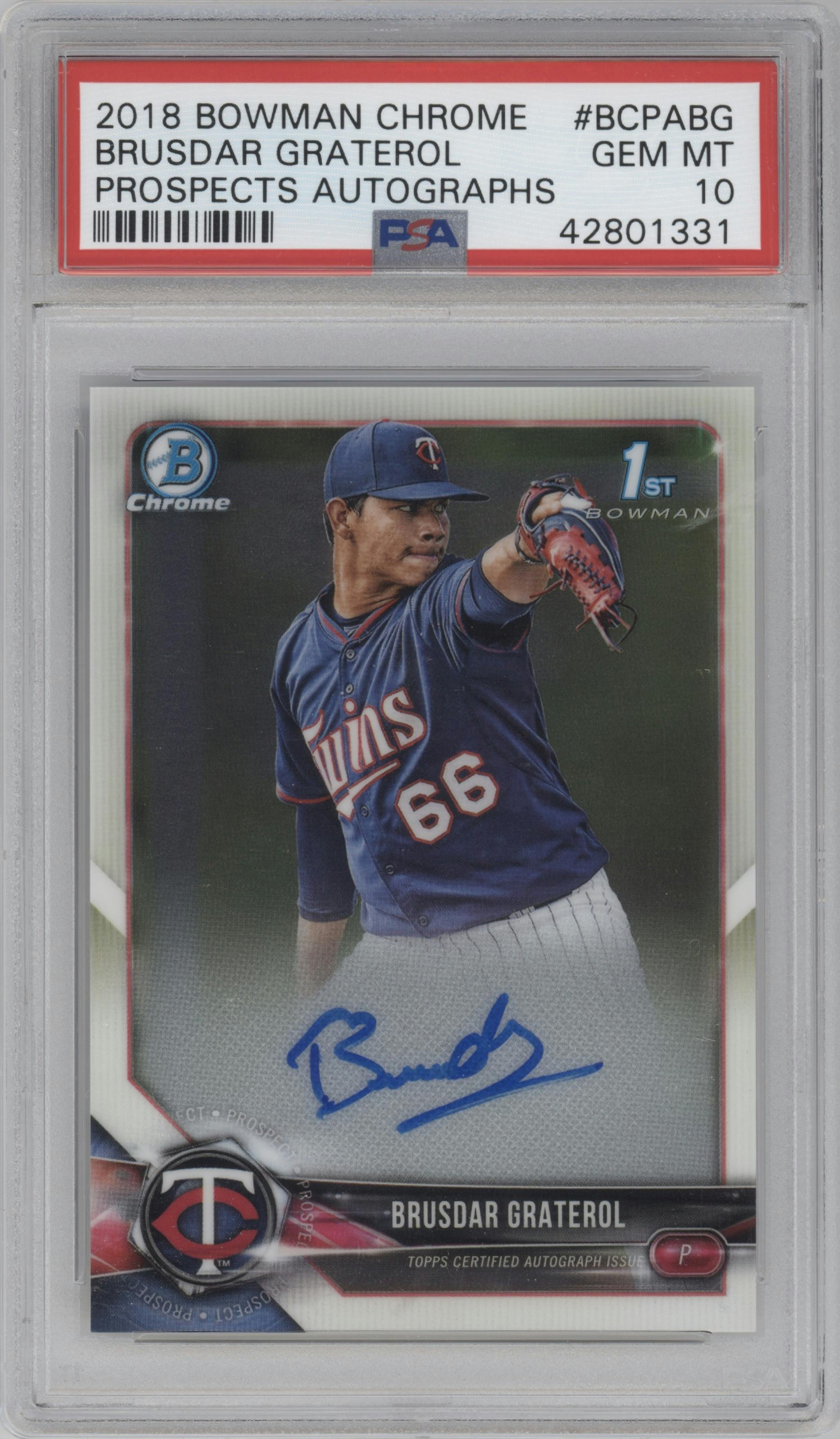 Brusdar Graterol from the 2018 Bowman Chrome set graded by PSA and given an overall grade of 10.