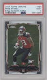 Mike Evans from the 2014 Topps Chrome set graded by PSA and given an overall grade of 9.
