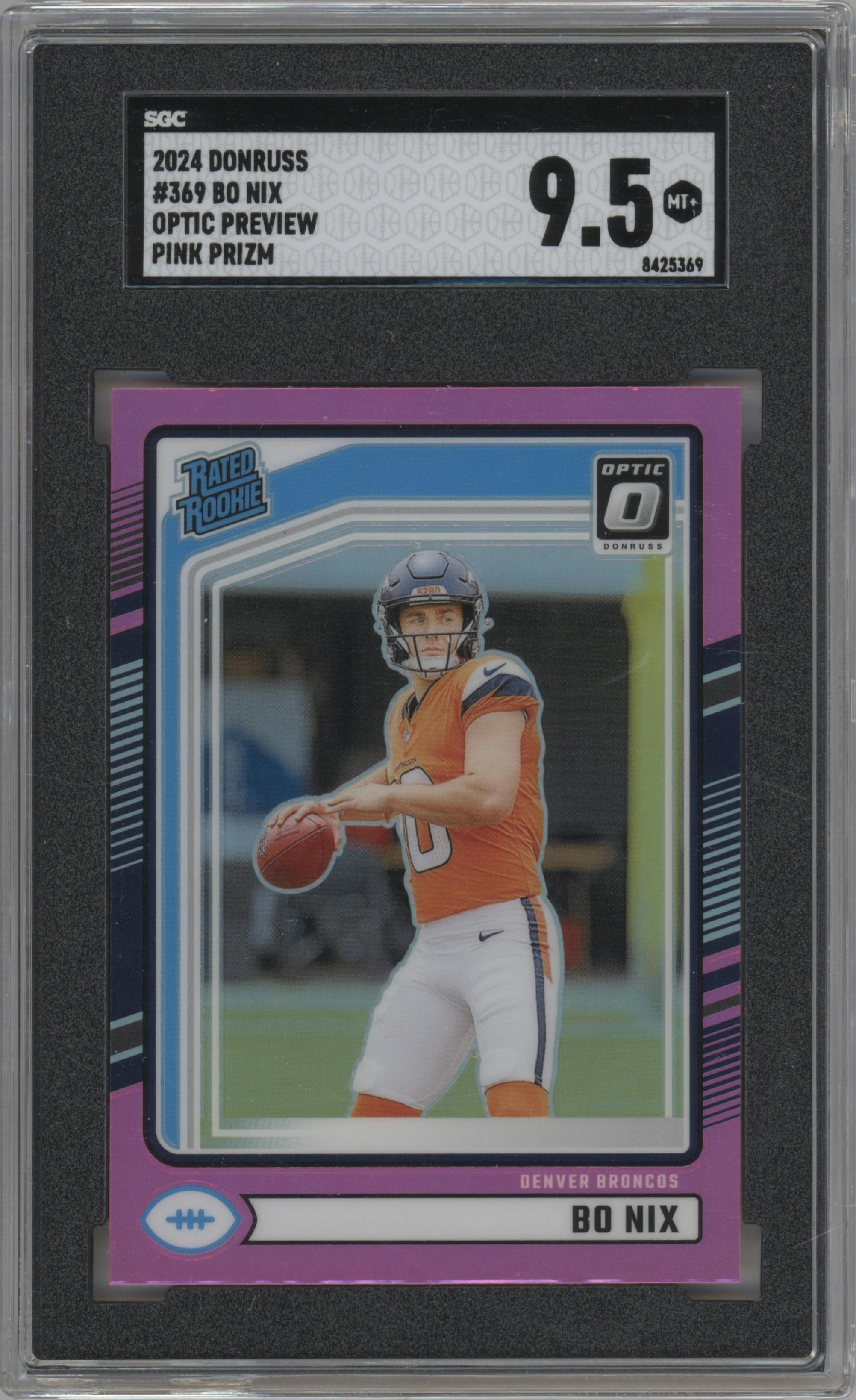 Bo Nix from the 2024 Donruss set featuring a Pink parallel graded by SGC and given an overall grade of 9.5.