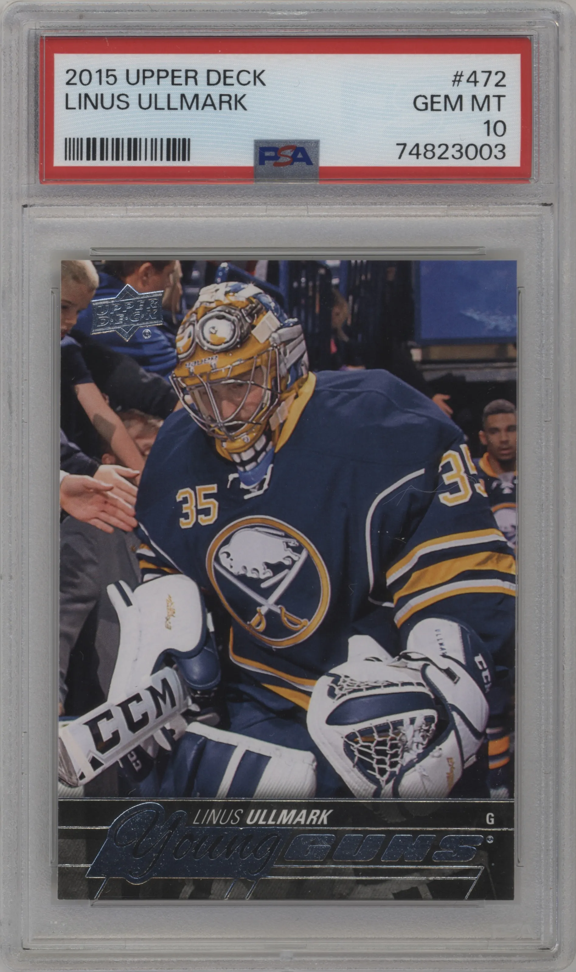 2015 Upper Deck Young Guns Linus Ullmark #472 PSA 10