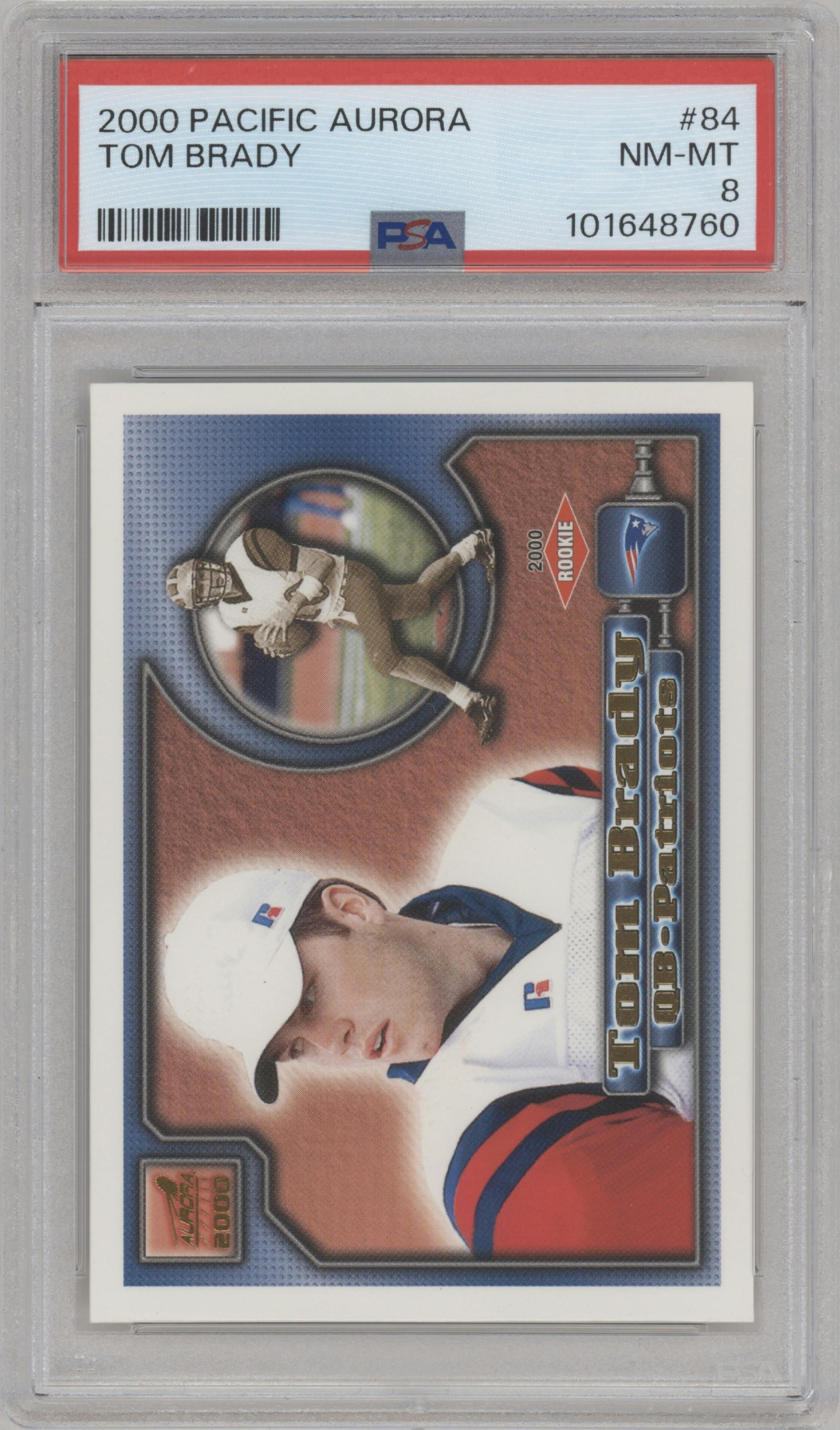 Tom Brady from the 2000 Pacific Aurora set graded by PSA and given an overall grade of 8.