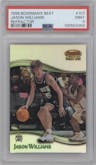 Jason Williams from the 1998-99 Bowman’s Best set featuring a Refractor parallel graded by PSA and given an overall grade of 9.