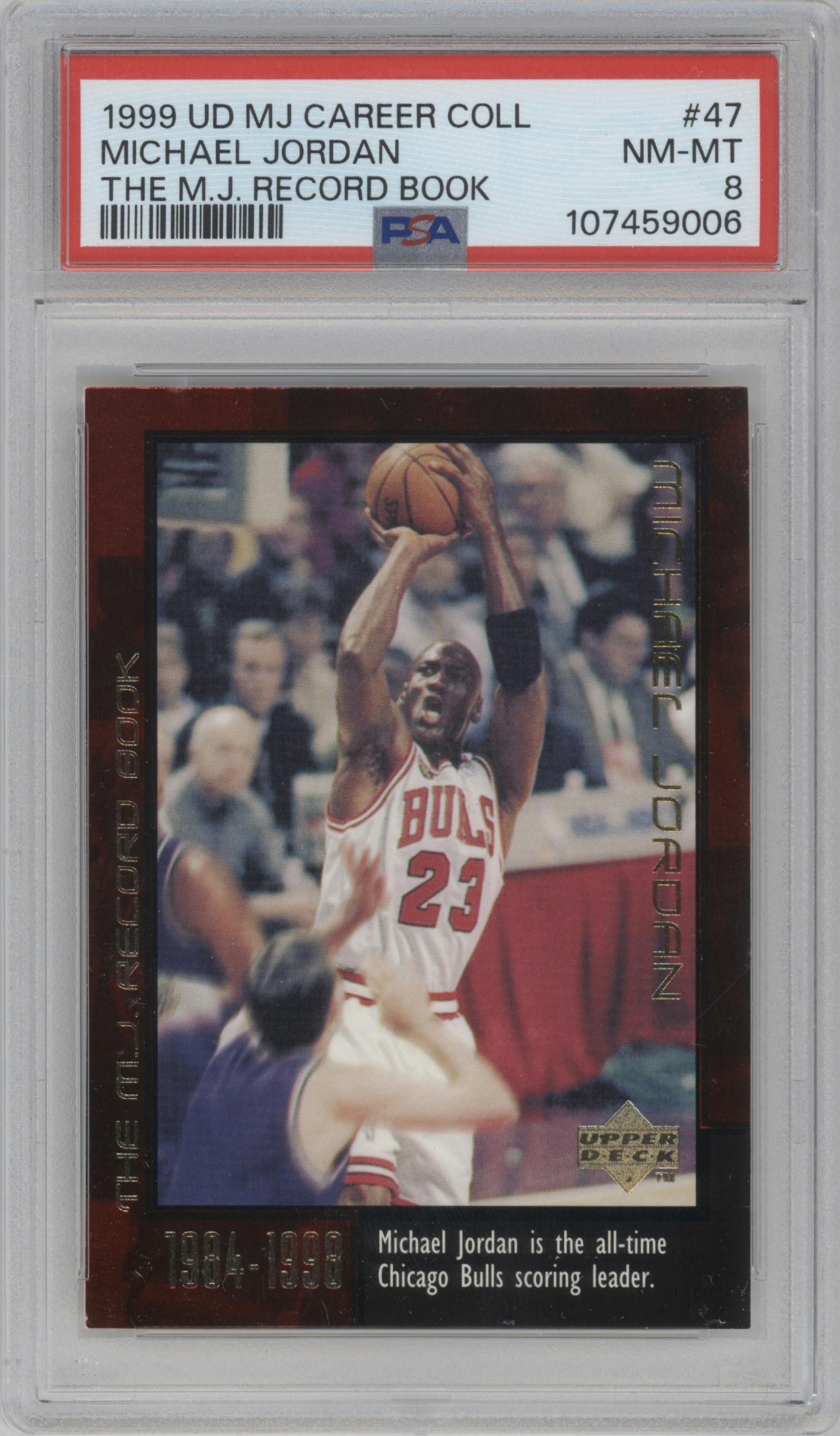 Michael Jordan from the 1999 Upper Deck Michael Jordan Career Collection set graded by PSA and given an overall grade of 8.