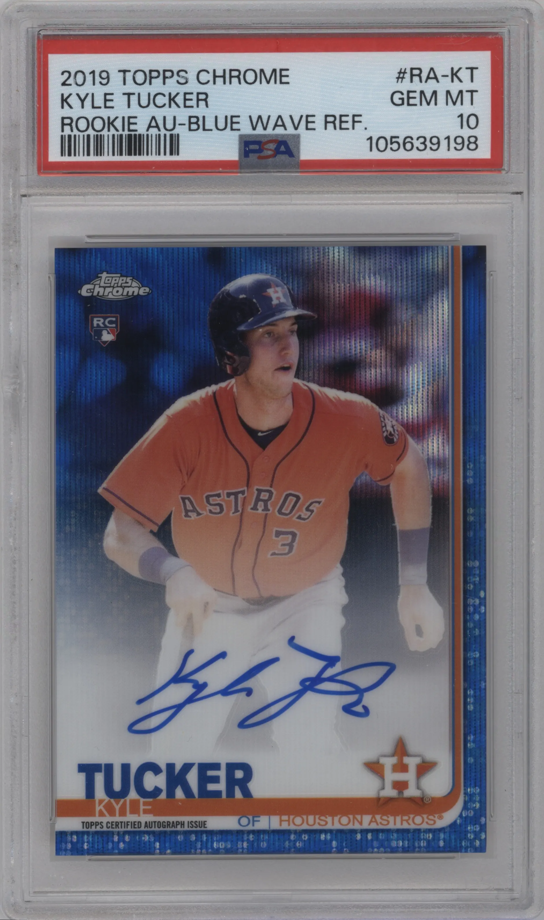 2019 Topps Chrome Rke.Auto Kyle Tucker Blue Wave Refractor #RA-KT PSA 10