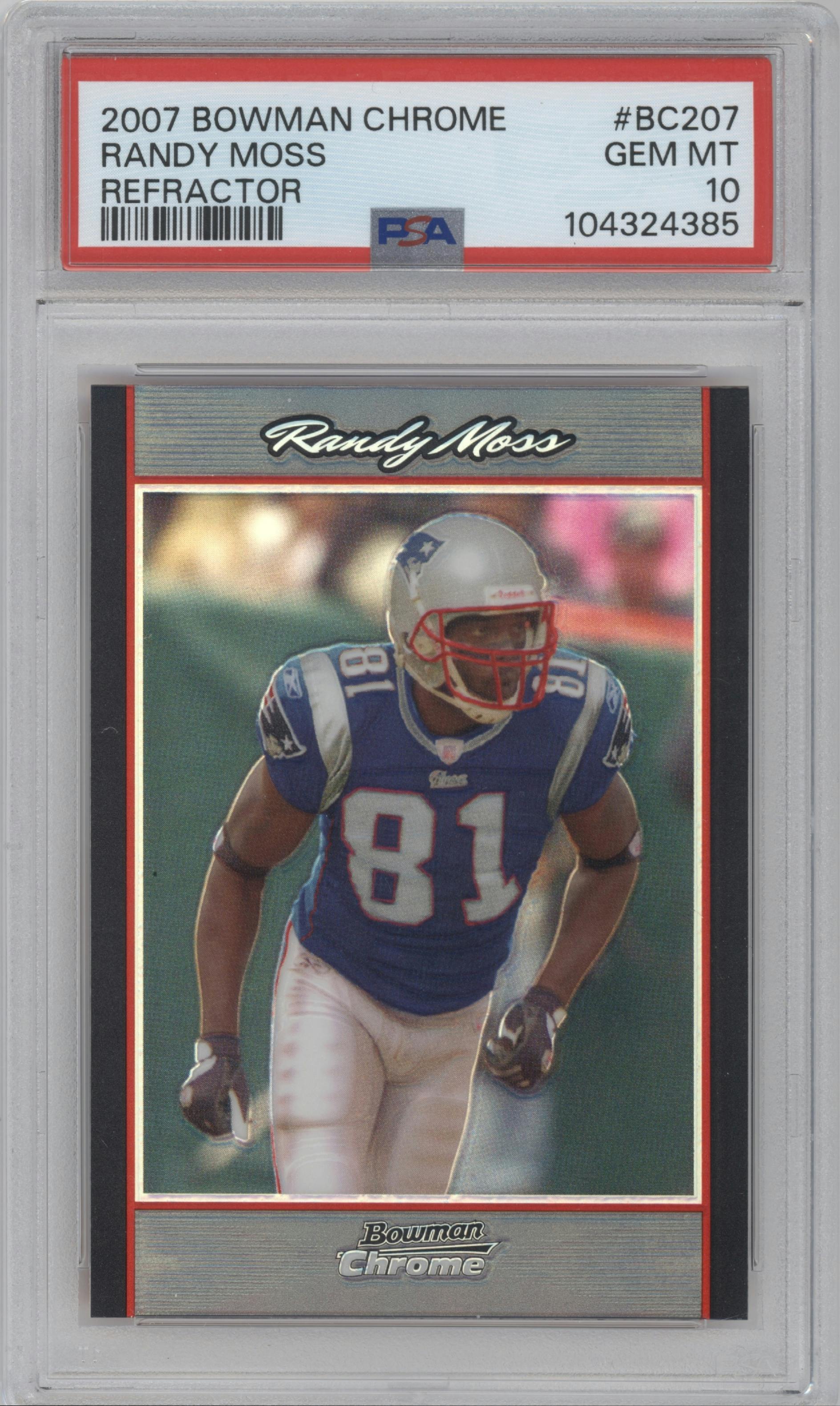 Randy Moss from the 2007 Bowman Chrome set featuring a Refractor parallel graded by PSA and given an overall grade of 10.