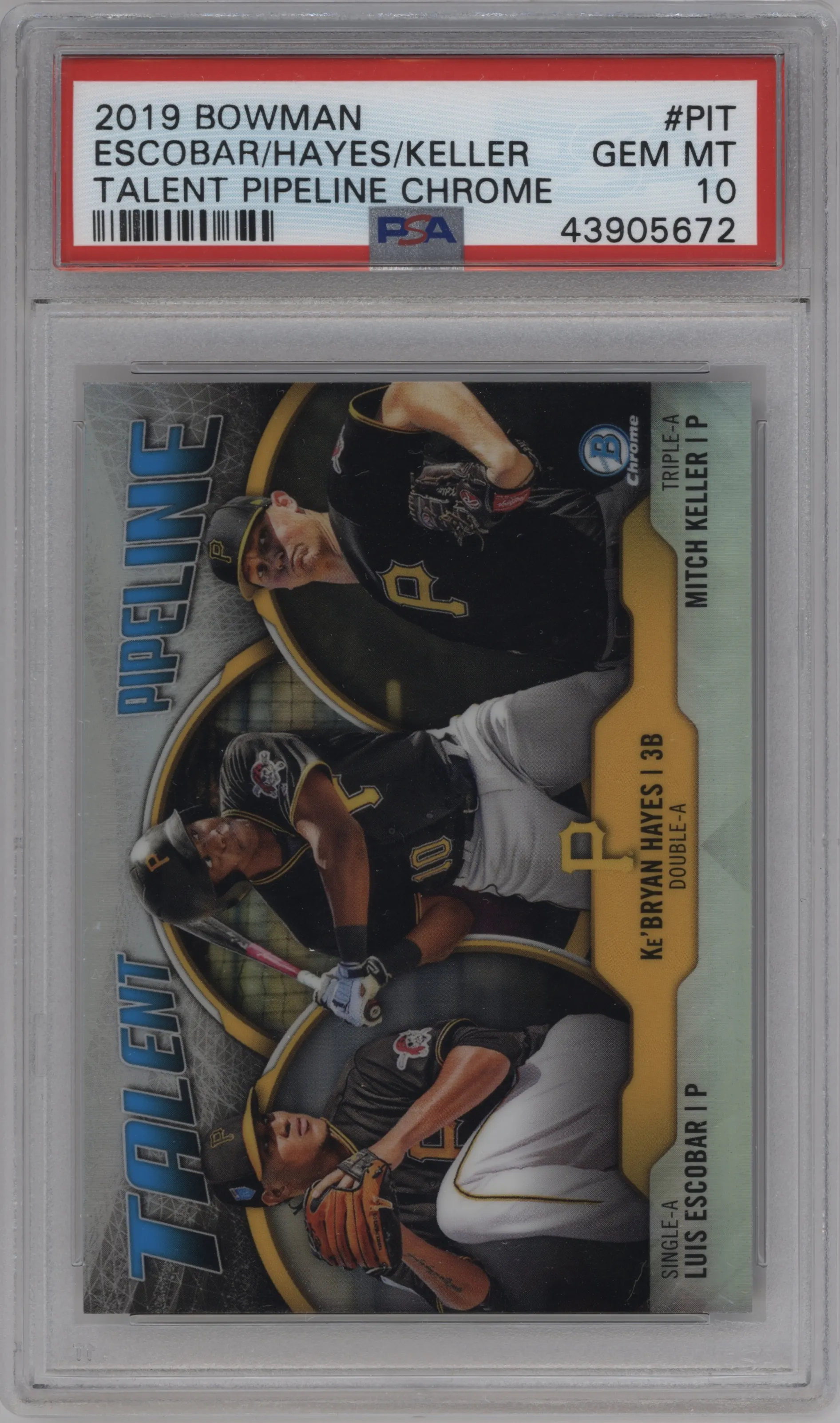 2019 Bowman Talent Pipeline Luis Escobar/Ke' Bryan Hayes/Mitch Keller PSA 10
