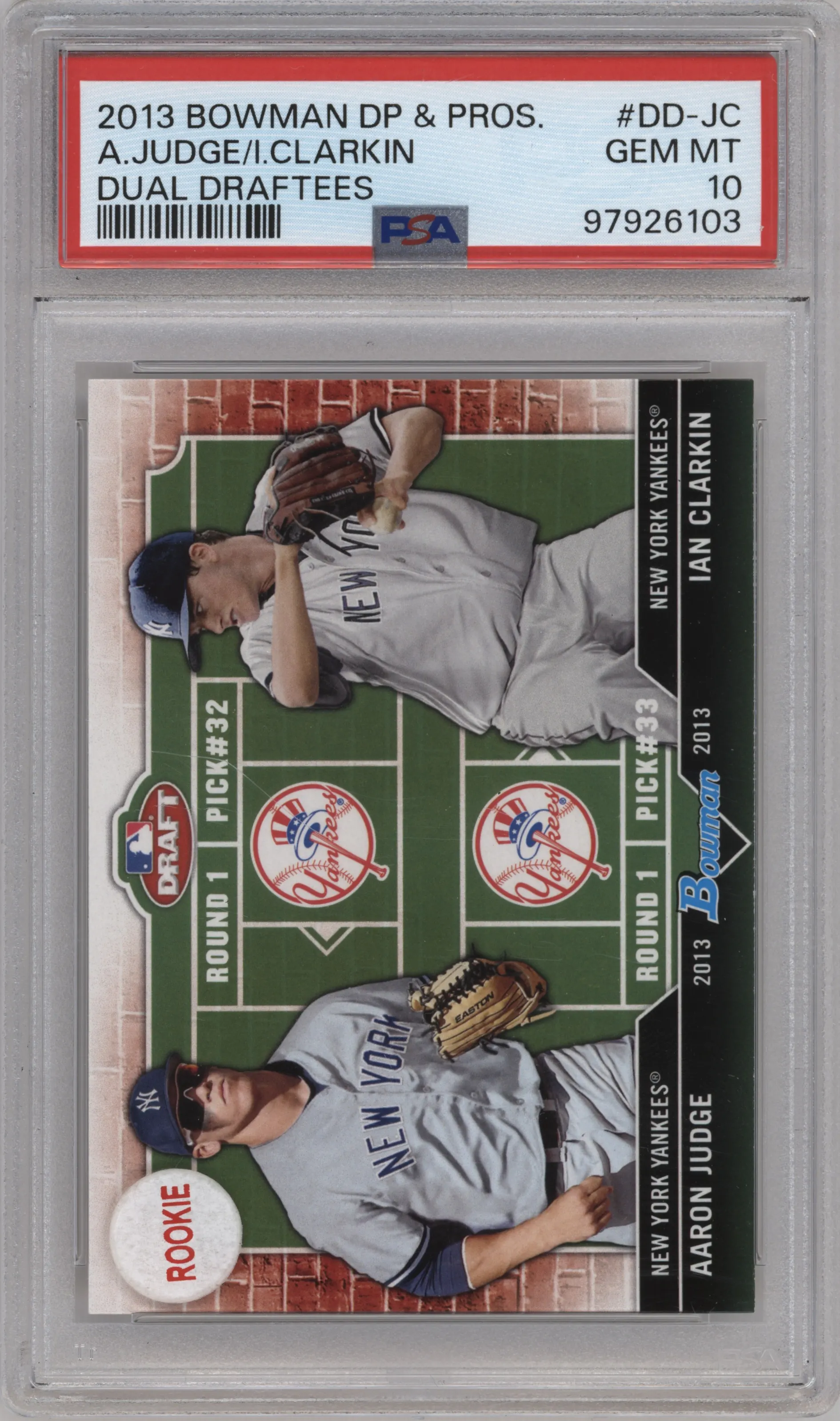 2013 Bowman Draft Picks & Prospects Dual Draftees Aaron Judge/Ian Clarkin #DD-JC PSA 10