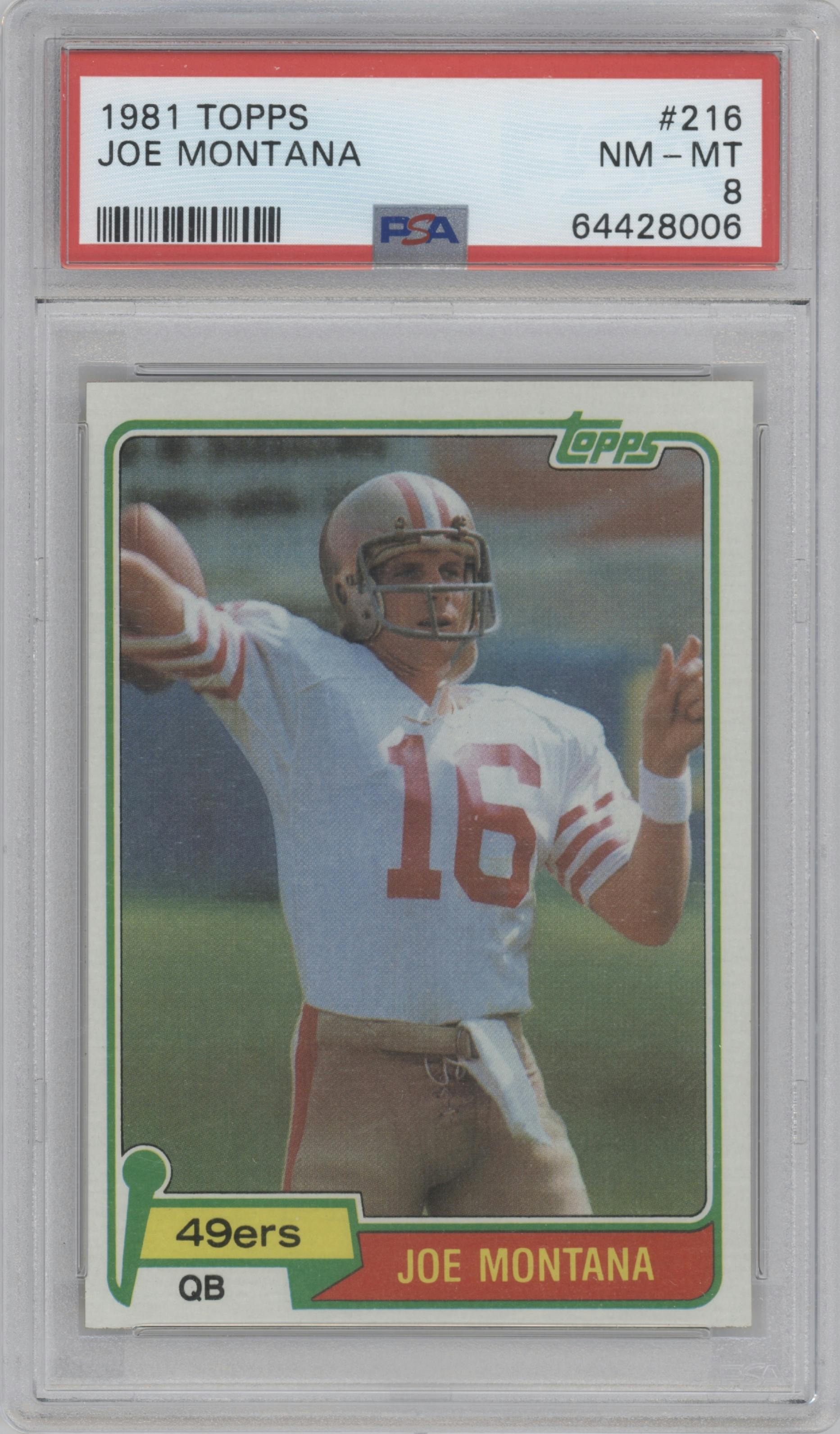 Joe Montana from the 1981 Topps  set graded by PSA and given an overall grade of 8.