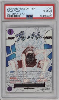 Gear Two from the 2025 One Piece set featuring a Alternate Art parallel graded by PSA and given an overall grade of 10.
