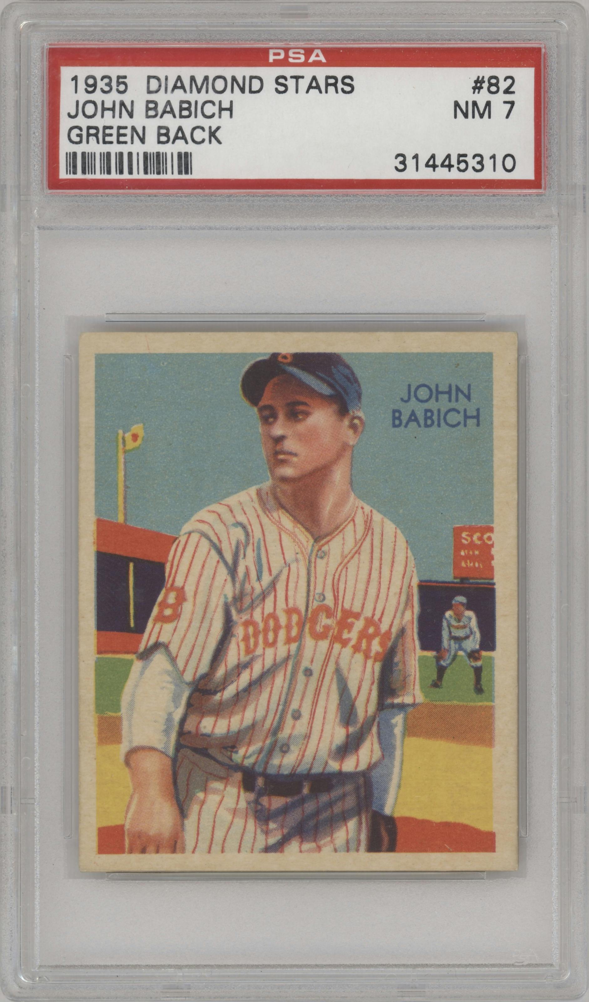 John Babich  from the 1934-36 National Chicle Diamond Stars set graded by PSA and given an overall grade of 7.