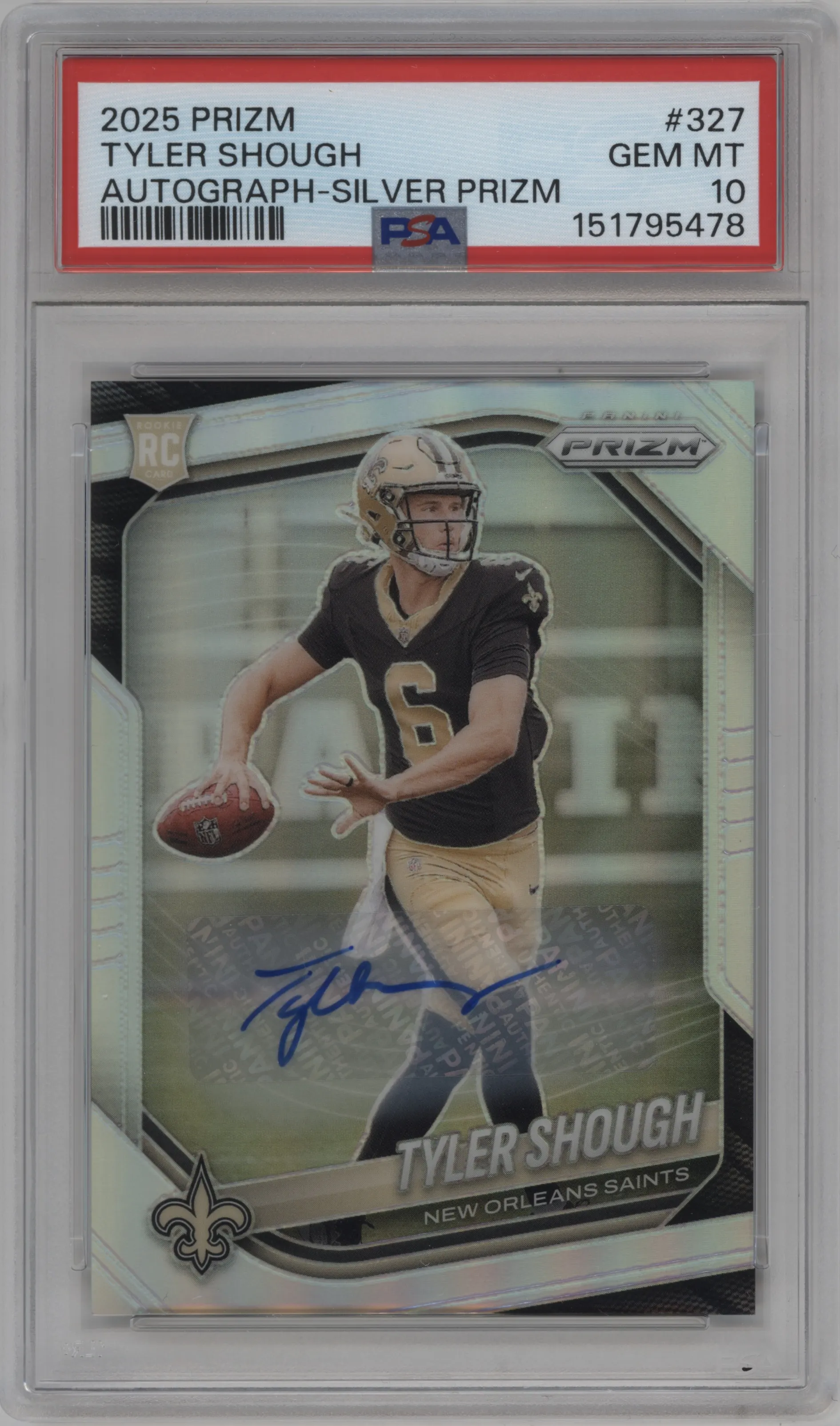 2025 Panini Prizm Rke.Auto Tyler Shough #327 PSA 10