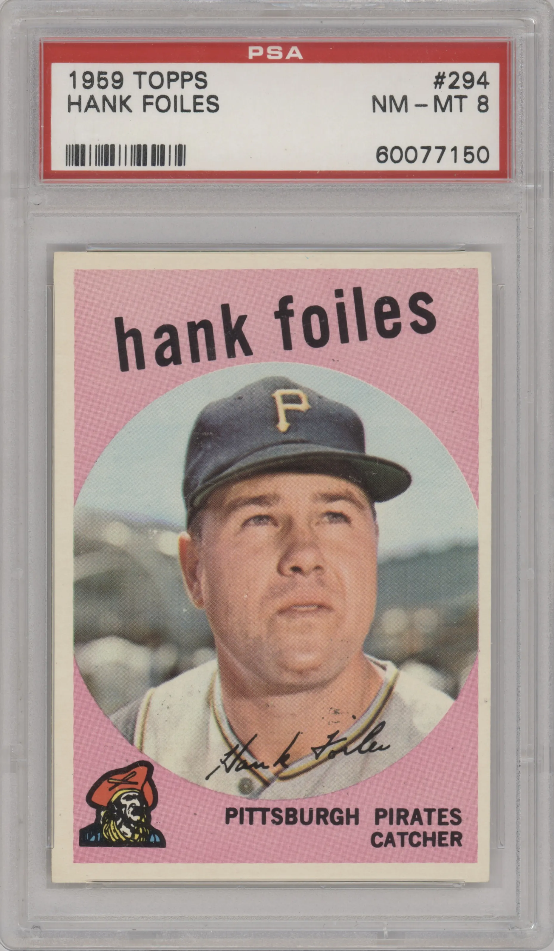Hank Foiles from the 1959 Topps set graded by PSA and given an overall grade of 8.