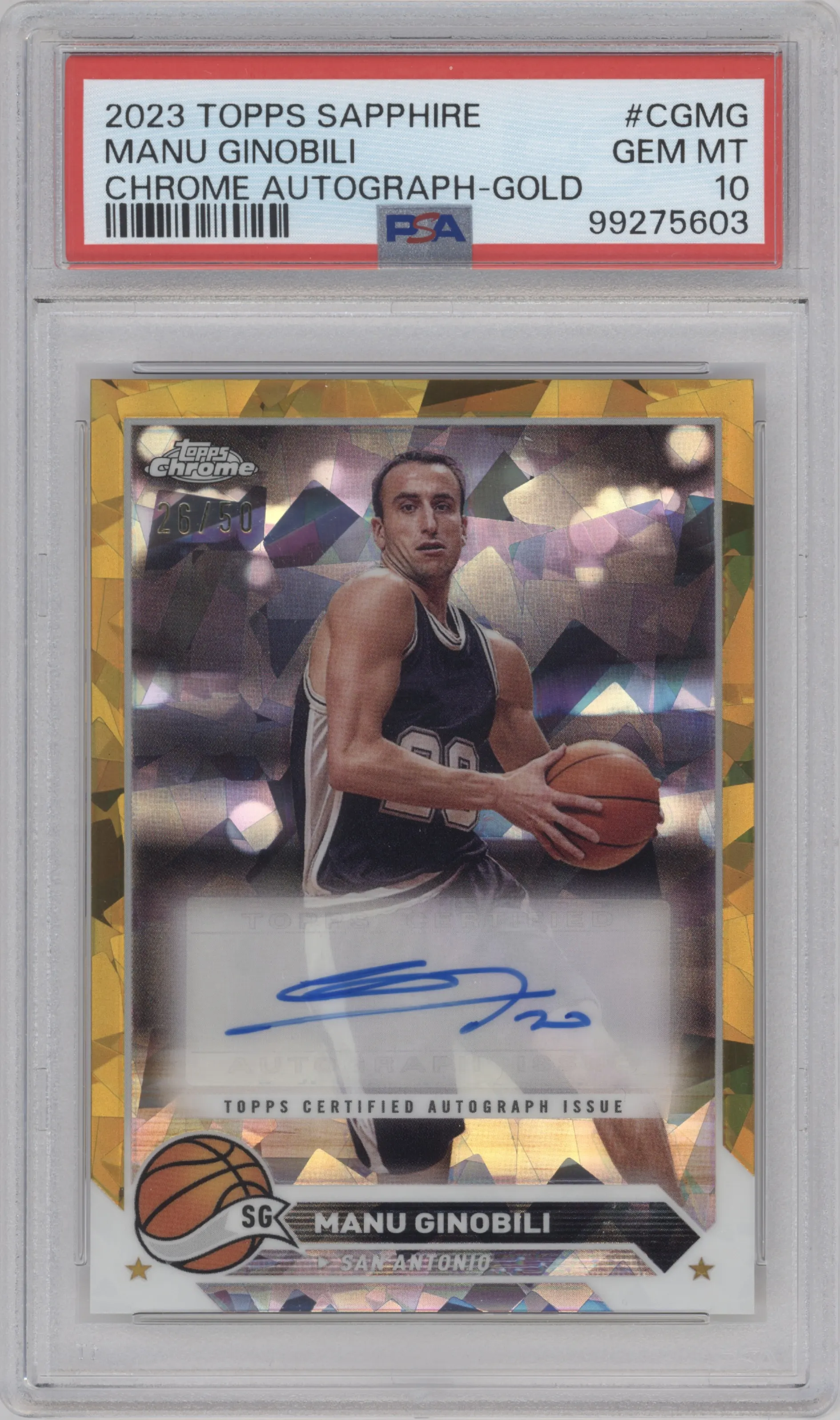 Manu Ginobili from the 2023-24 Topps Chrome Sapphire set featuring a Gold Sapphire parallel graded by PSA and given an overall grade of 10.
