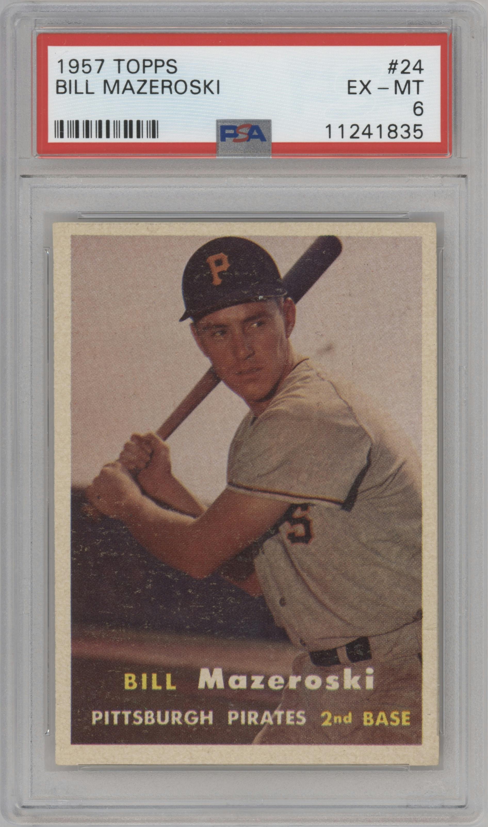 Bill Mazeroski from the 1957 Topps set graded by PSA and given an overall grade of 6.