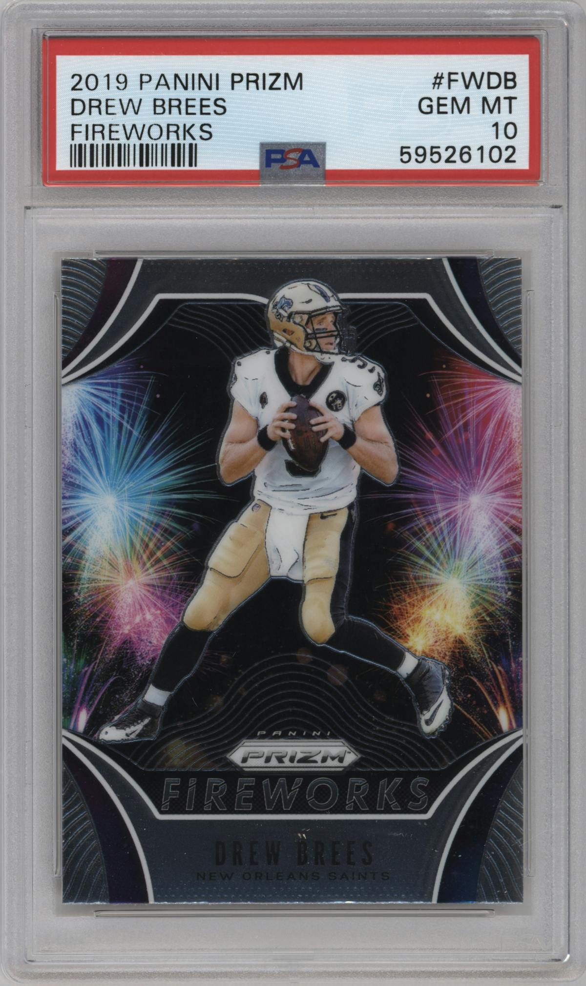 Drew Brees from the 2019 Panini Prizm set graded by PSA and given an overall grade of 10.