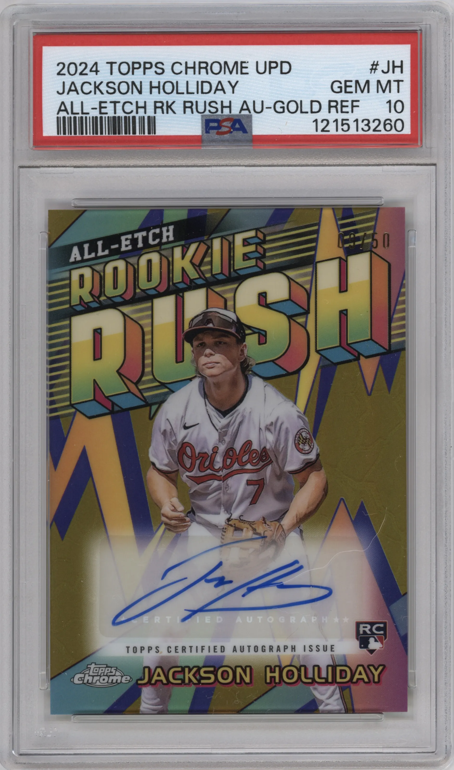2024 Topps Chrome Update Chr.A/E Rke.Rush Auto Jackson Holliday Gold Refractors PSA 10