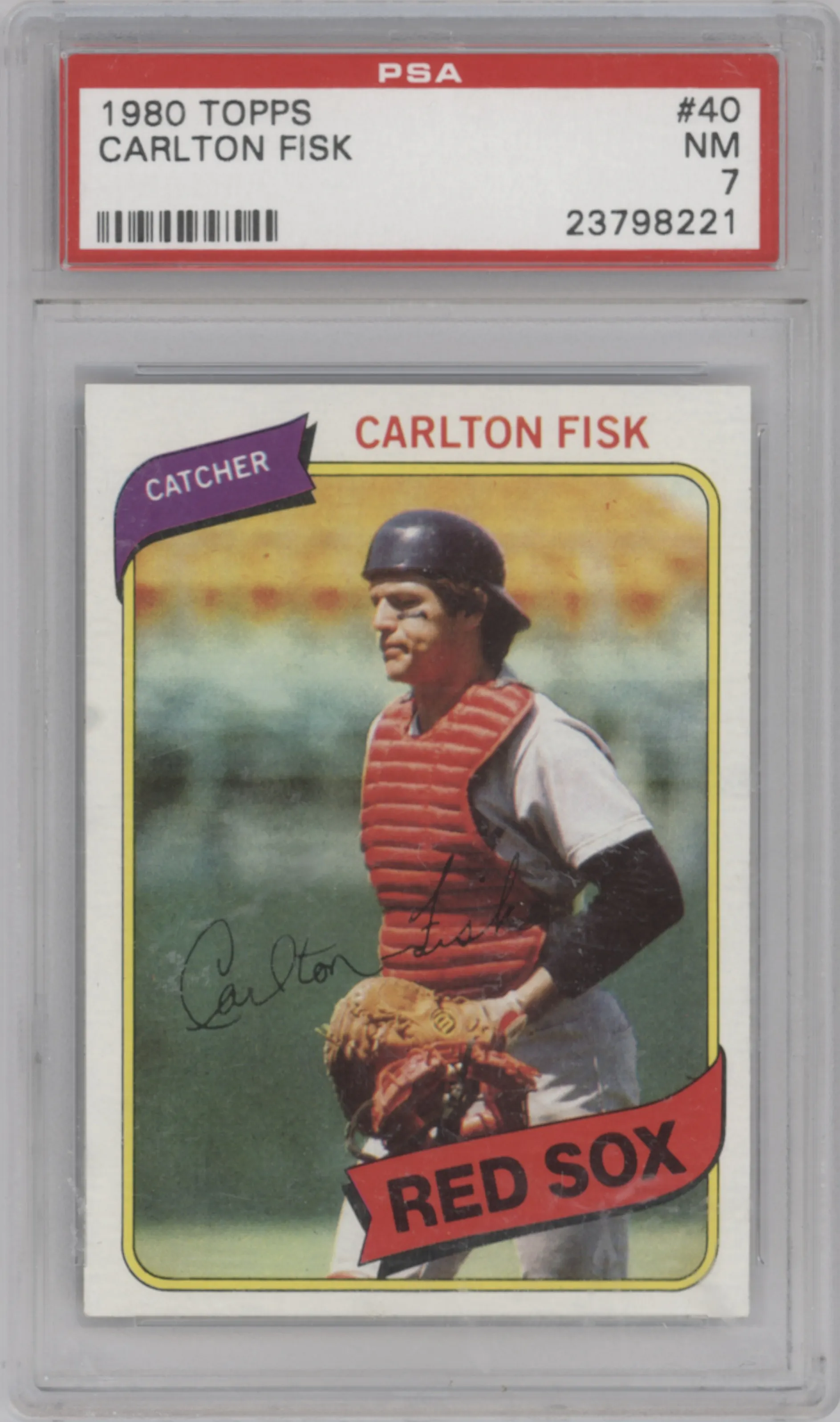 Carlton Fisk from the 1980 Topps set graded by PSA and given an overall grade of 7.