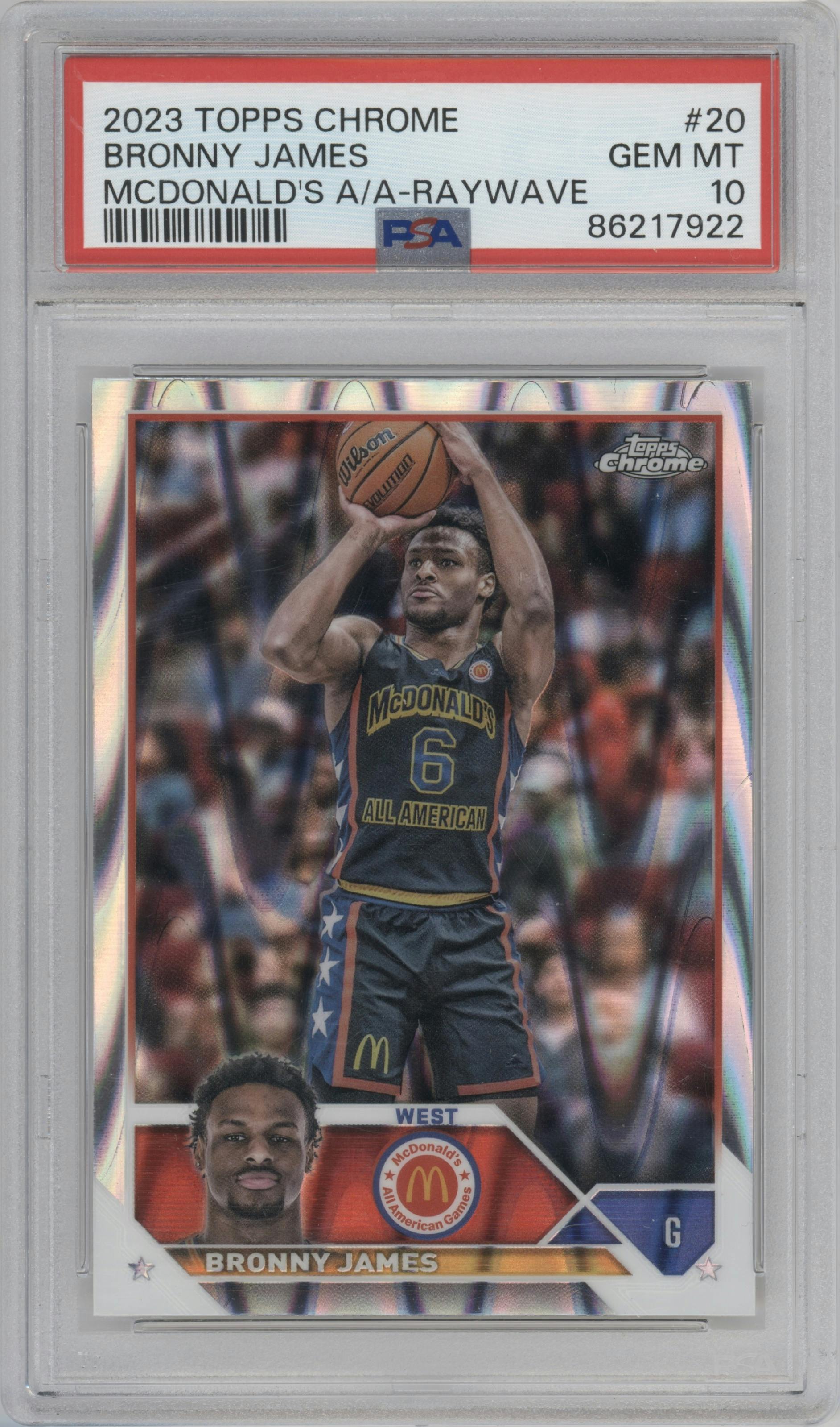 Bronny James from the 2023 Topps Chrome McDonald's All American set featuring a RayWave Refractor parallel graded by PSA and given an overall grade of 10.
